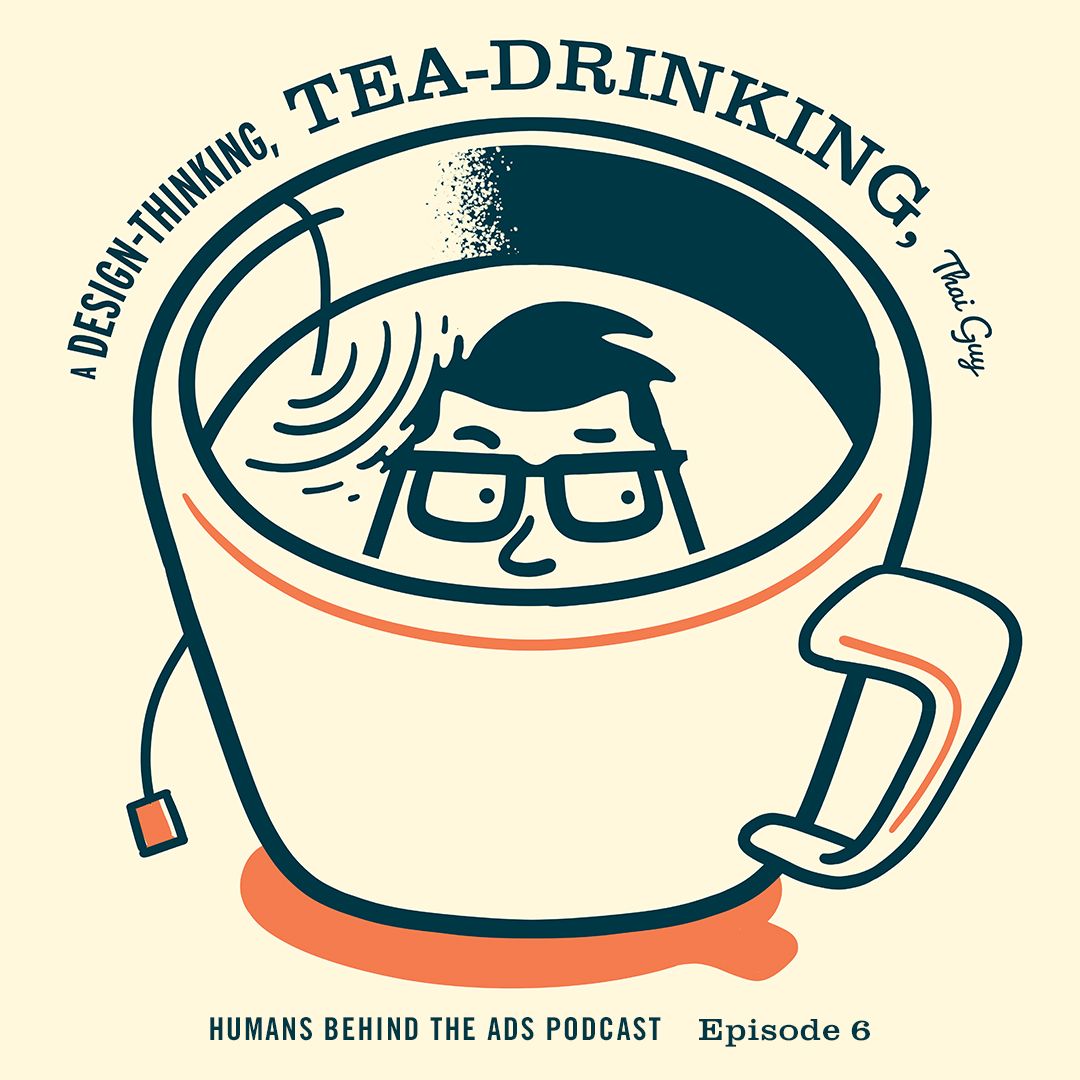 A Design-thinking, Tea-drinking Thai Guy