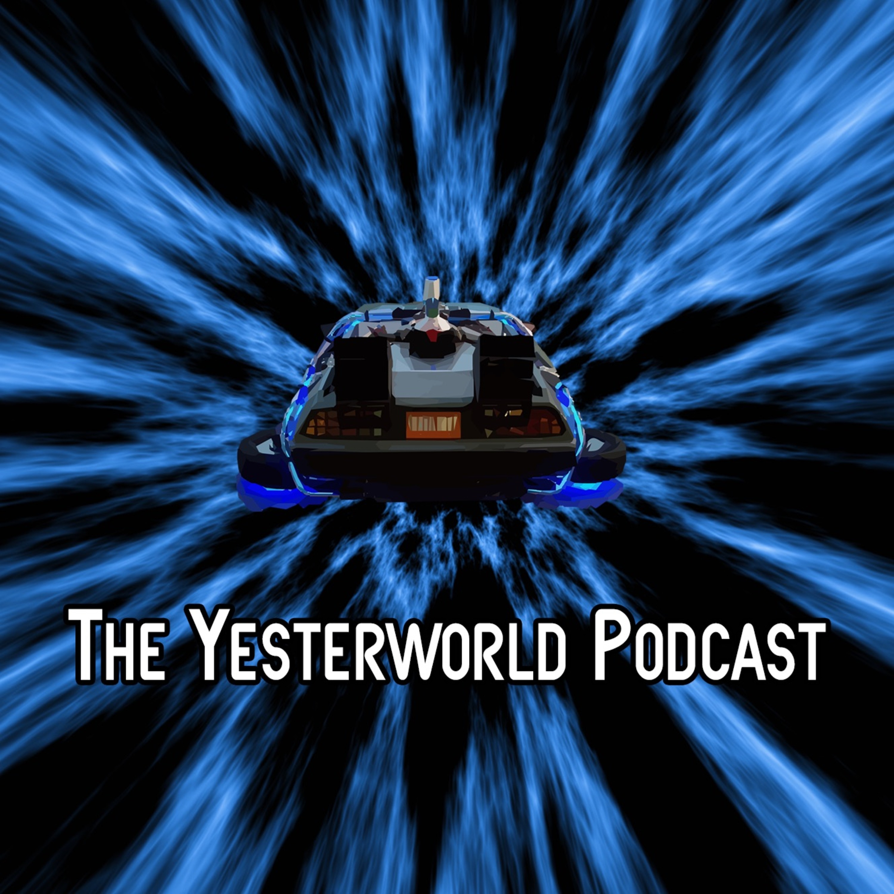 The Yesterworld Podcast