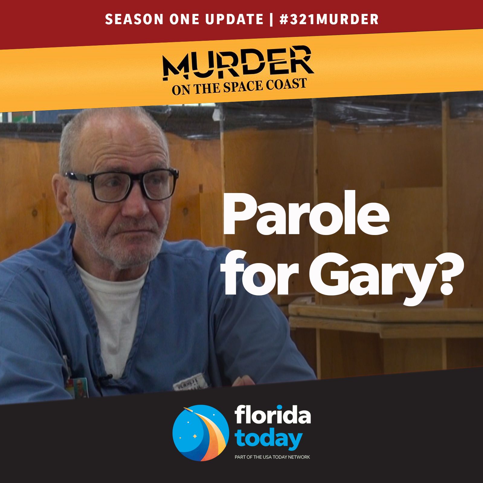 Season One Update: Parole for Gary?