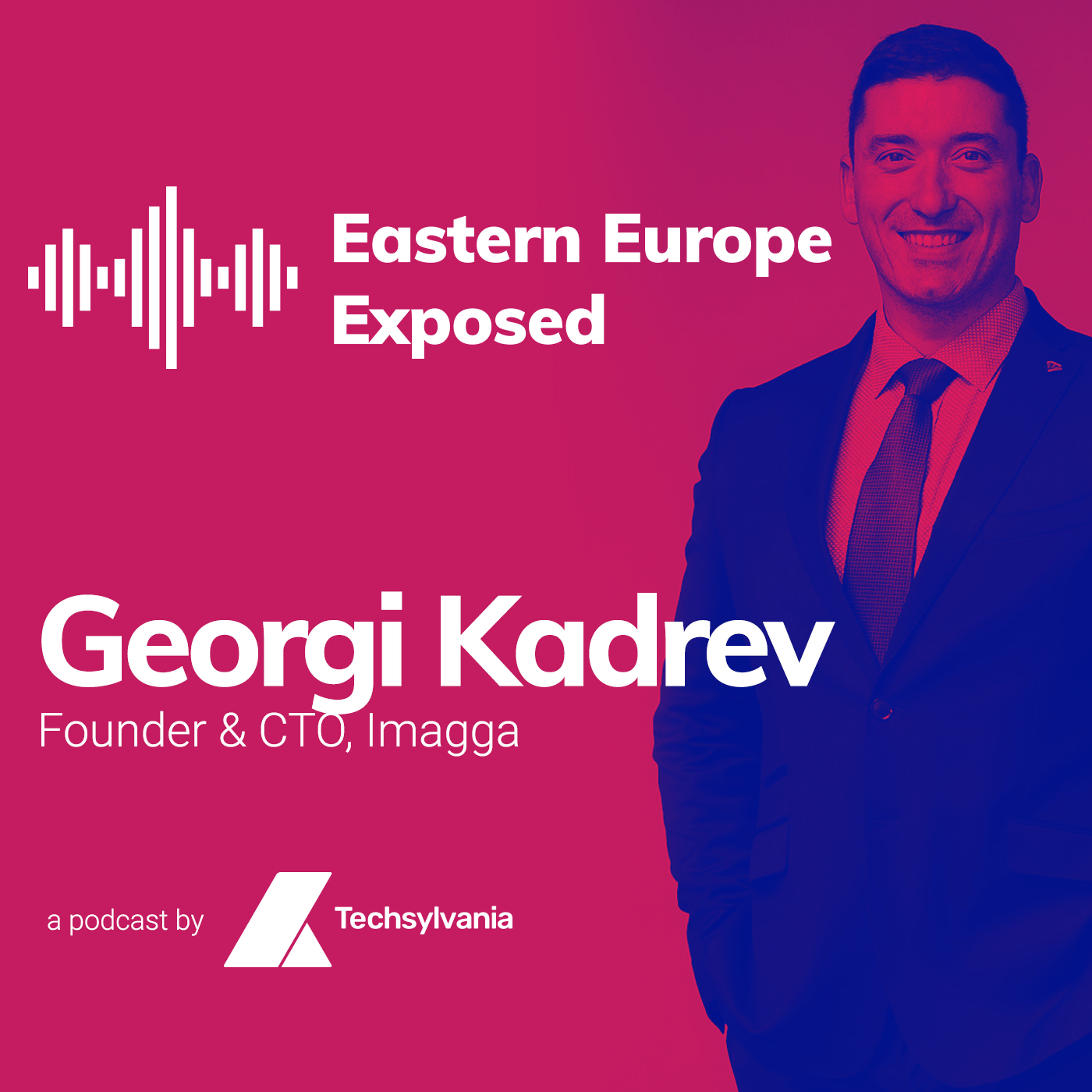 Eastern Europe Exposed - A podcast about startups, founders and investors, created by Techsylvania