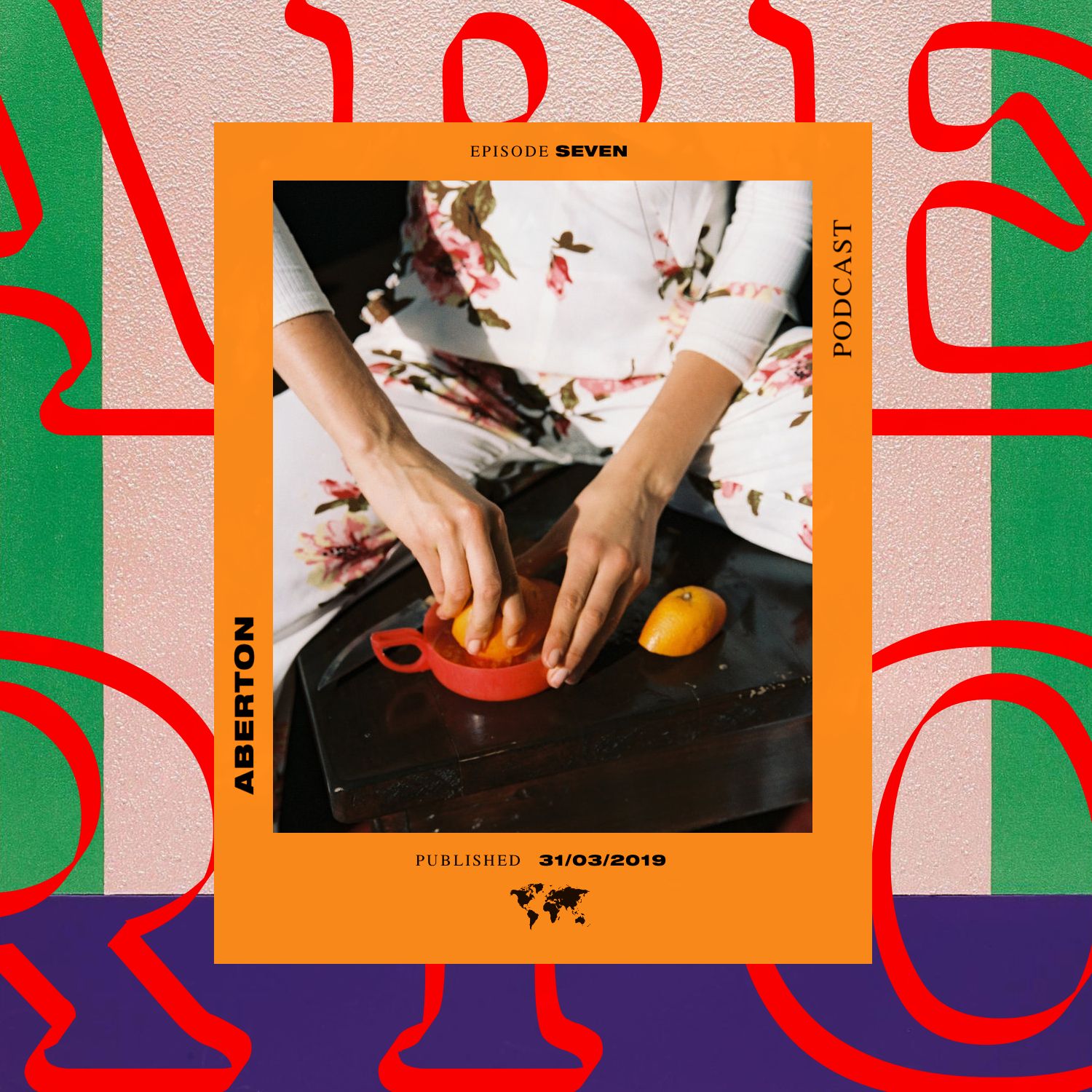 ABERTON PODCAST / EPISODE SEVEN - 31/03/2019