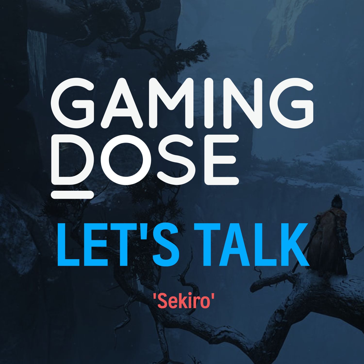 Let's Talk: 'Sekiro'