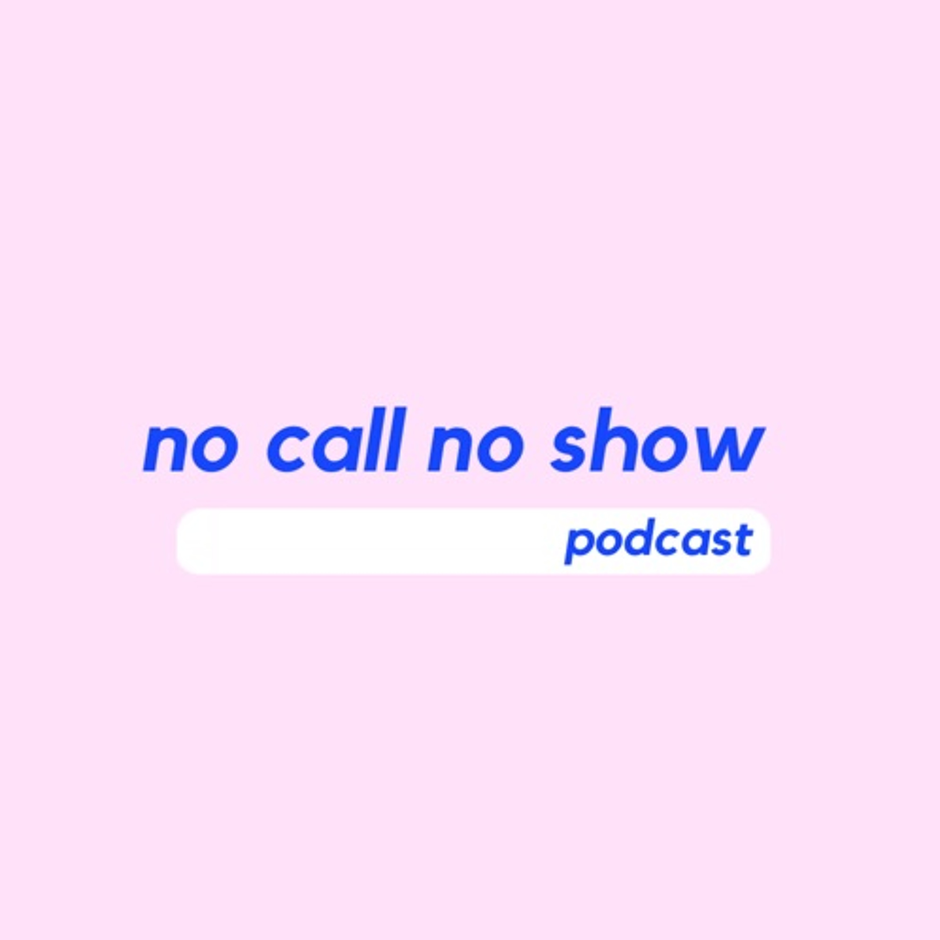 No Call No Show Podcast