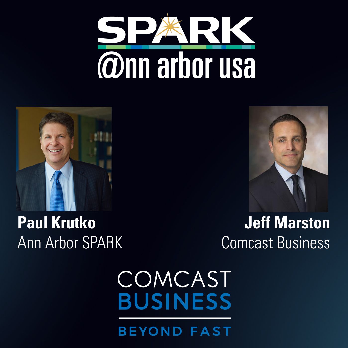 Ann Arbor SPARK CEO Podcast: Jeff Marston, Comcast Business