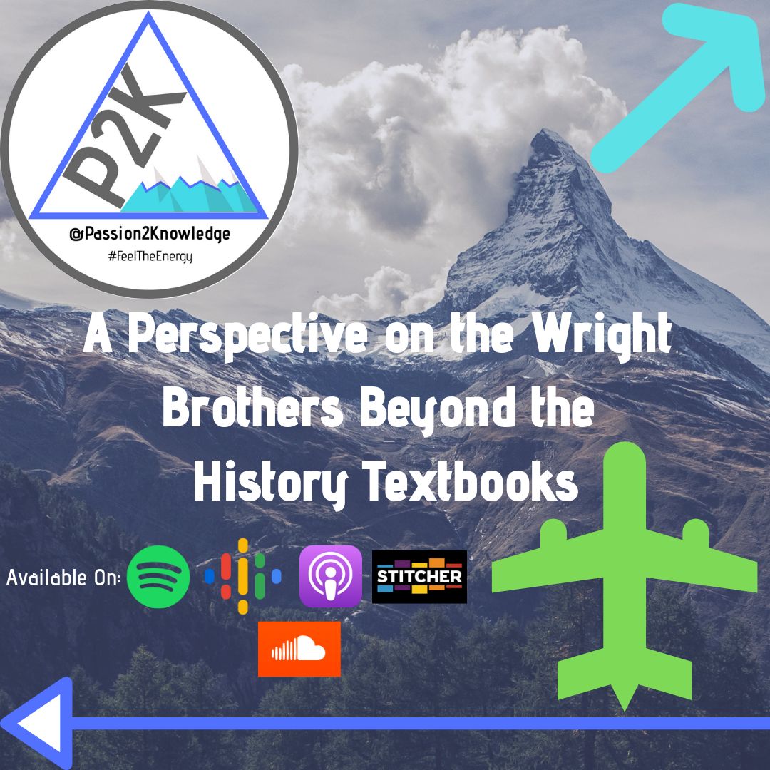 A Perspective on the Wright Brothers Beyond the History Textbooks