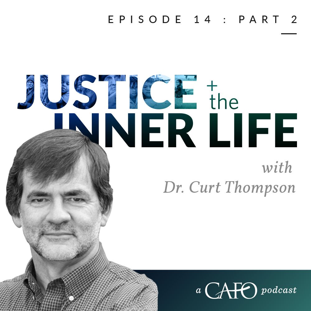 Episode 14 - Part 2: Dr. Curt Thompson