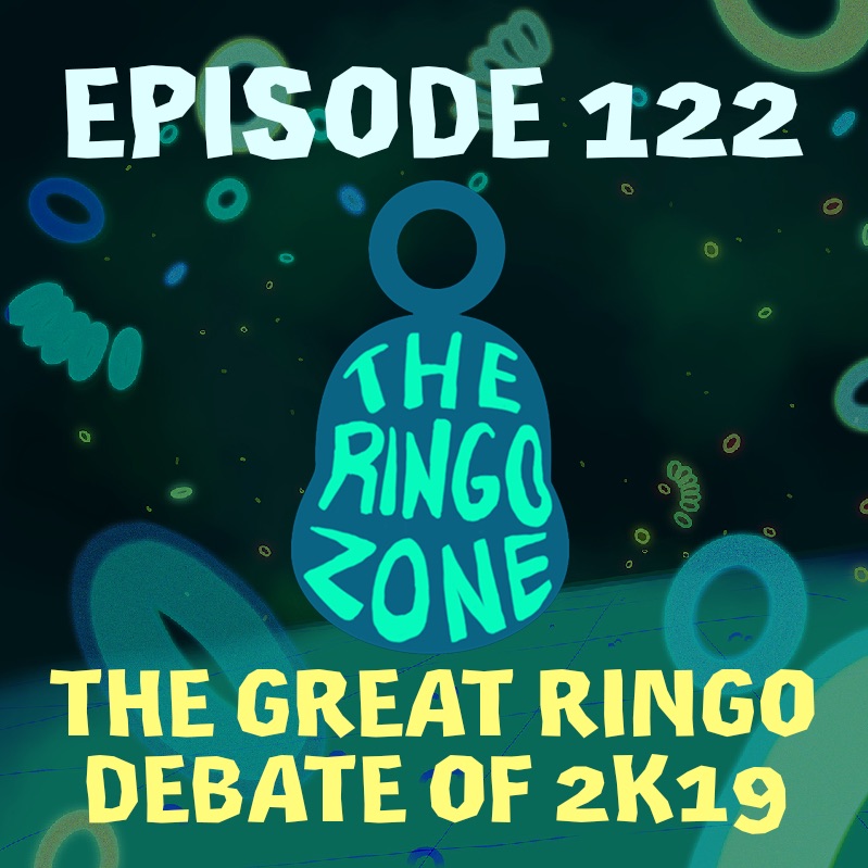 Episode 122: The Great Ringo Debate of 2K19