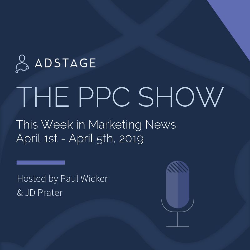 This Week in Marketing News (Apr 1 - April 5, 2019)