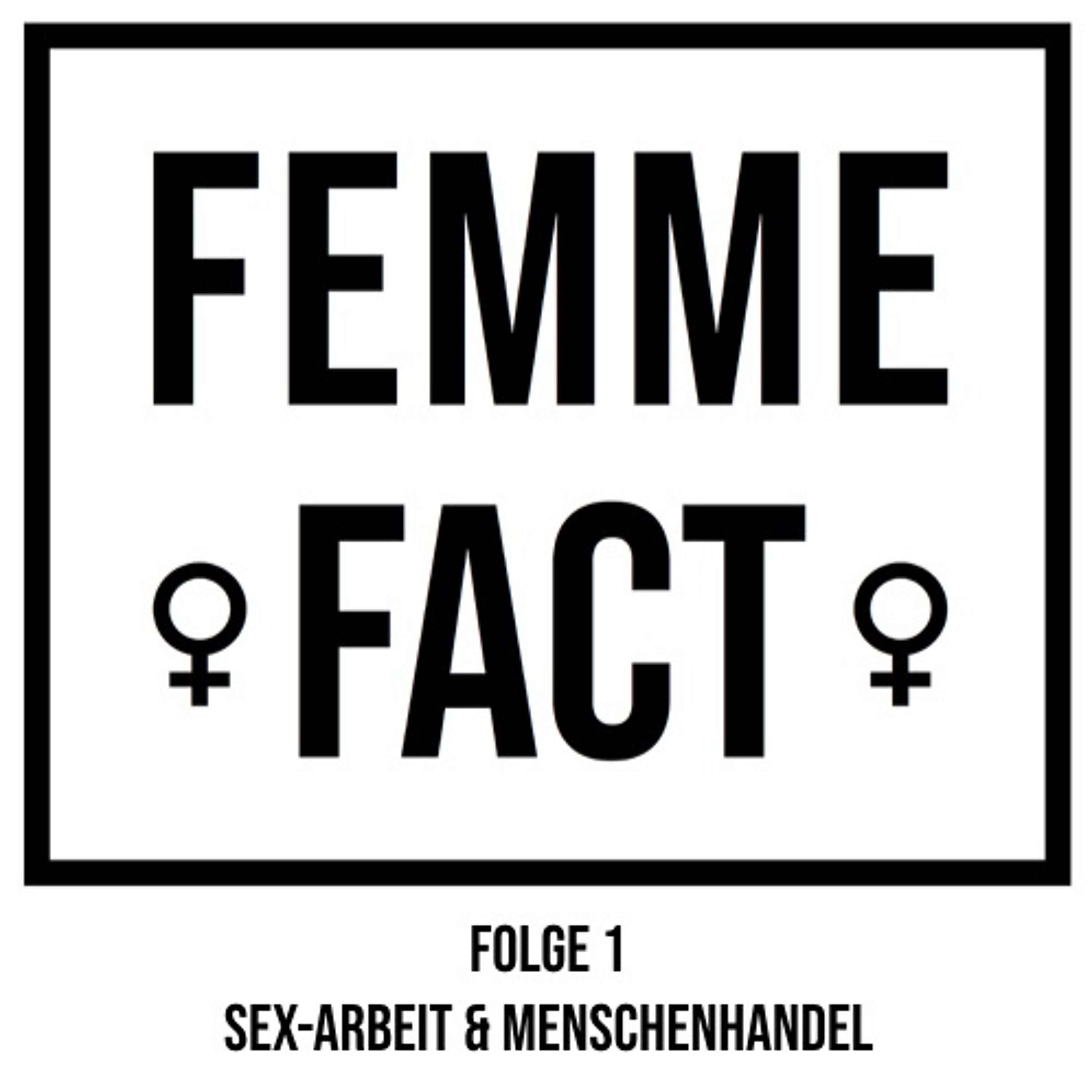 Femme Fact