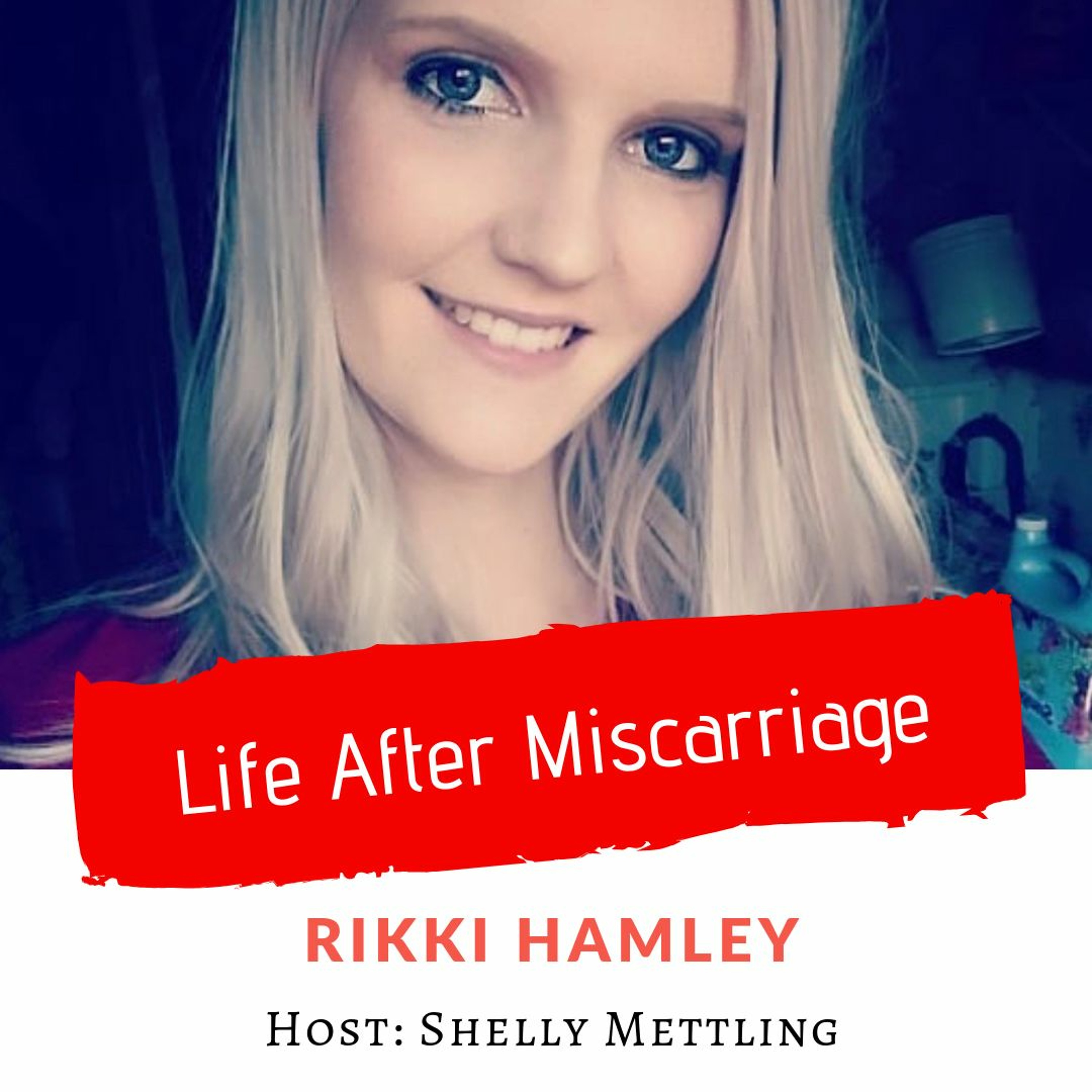 Life After Miscarriage