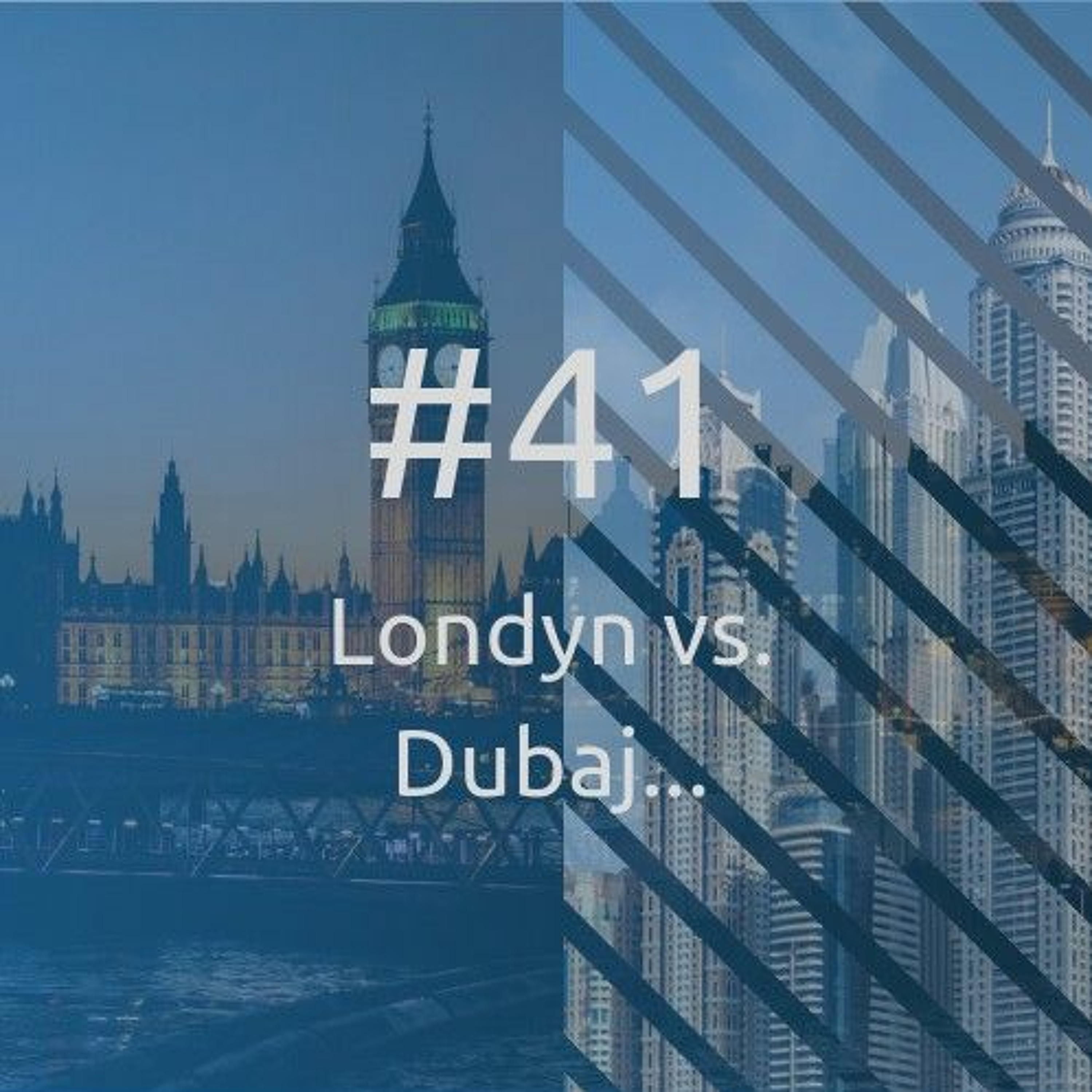 #41 Londyn vs. Dubaj, czyli jak brytyjskie case'y wpływają na biznes na Bliskim Wschodzie?S. Gaik