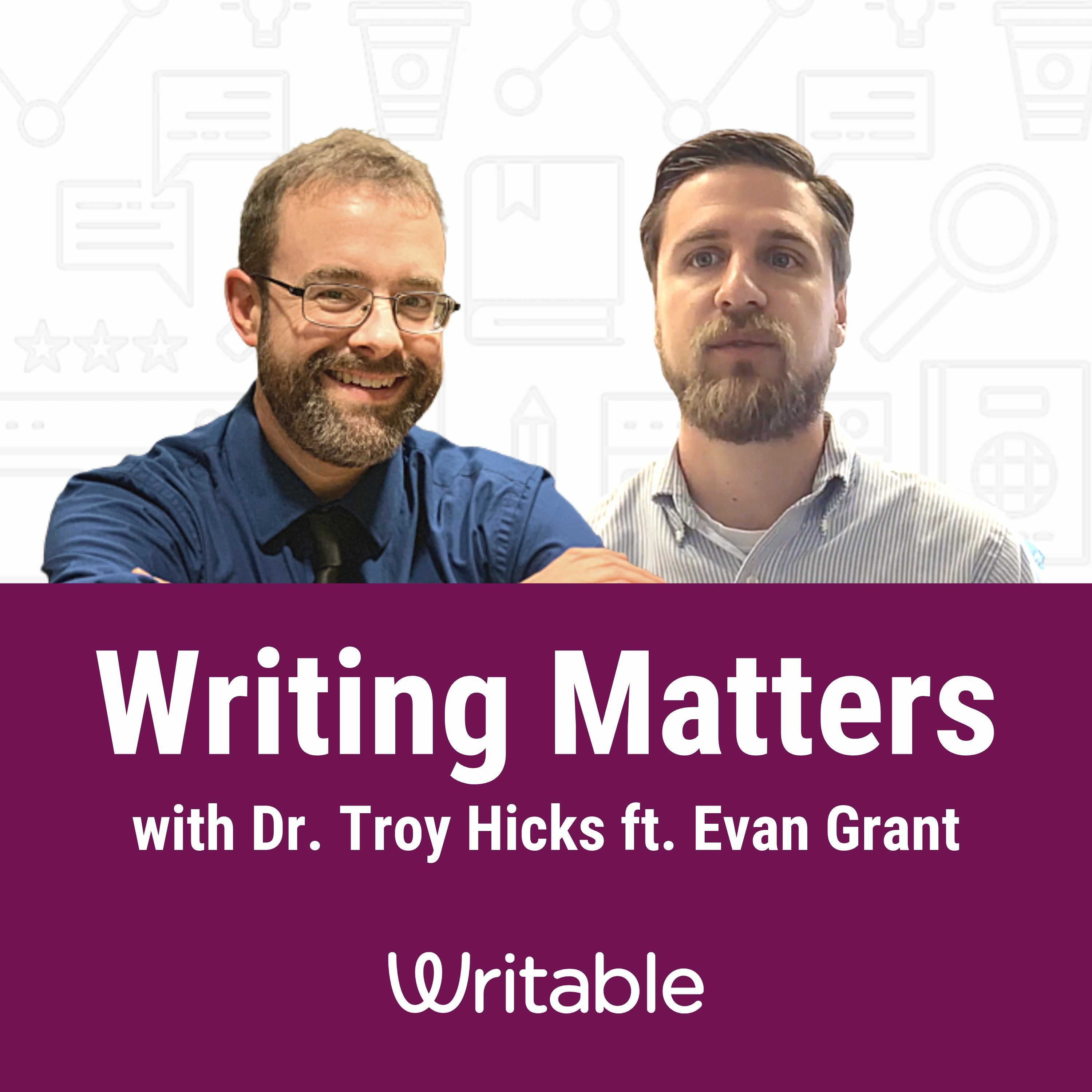 Writing Matters with Dr. Troy Hicks