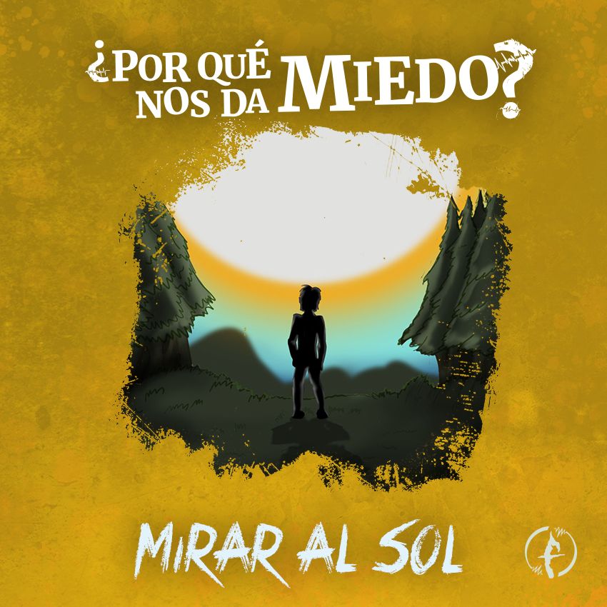 ¿Por qué nos da miedo?