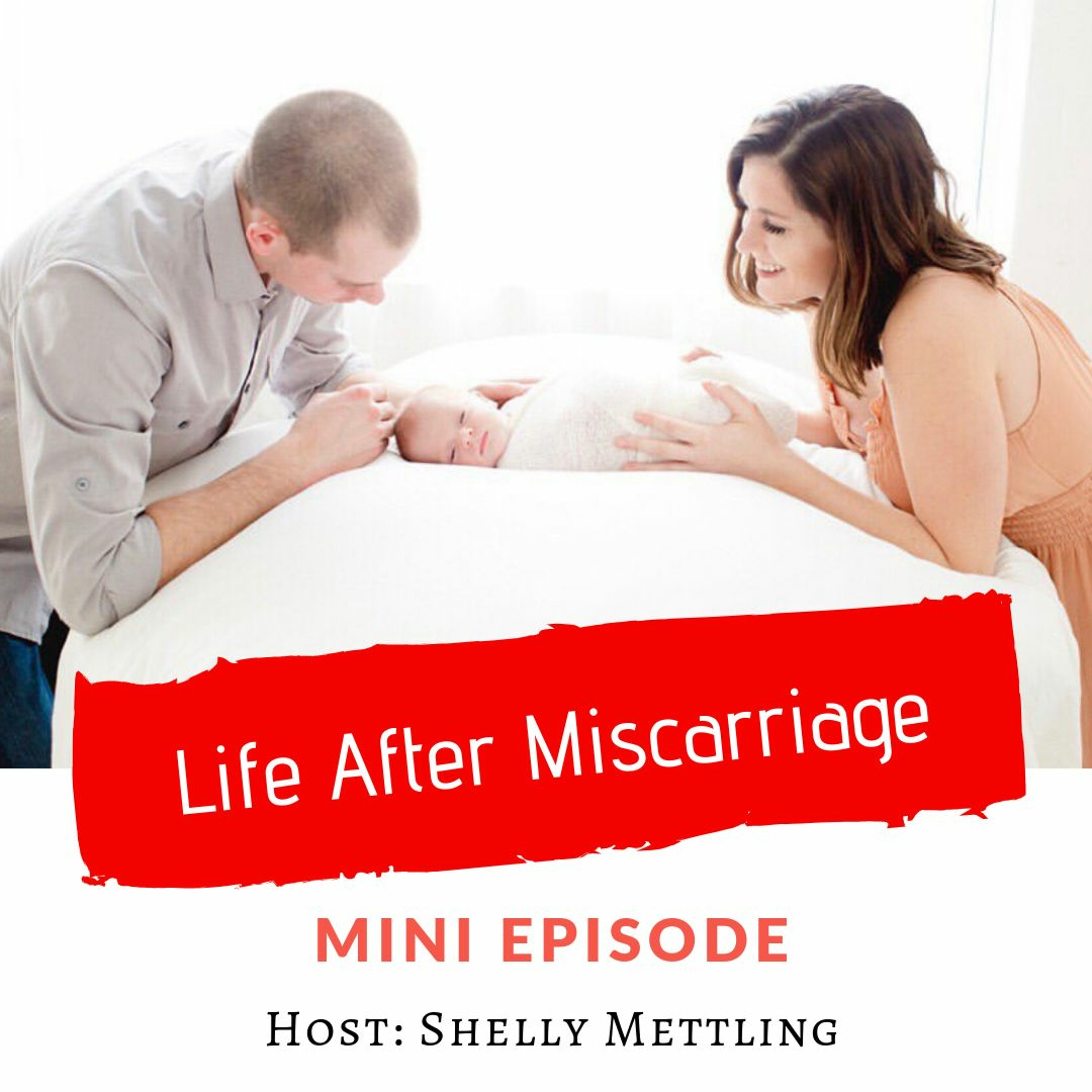 Life After Miscarriage