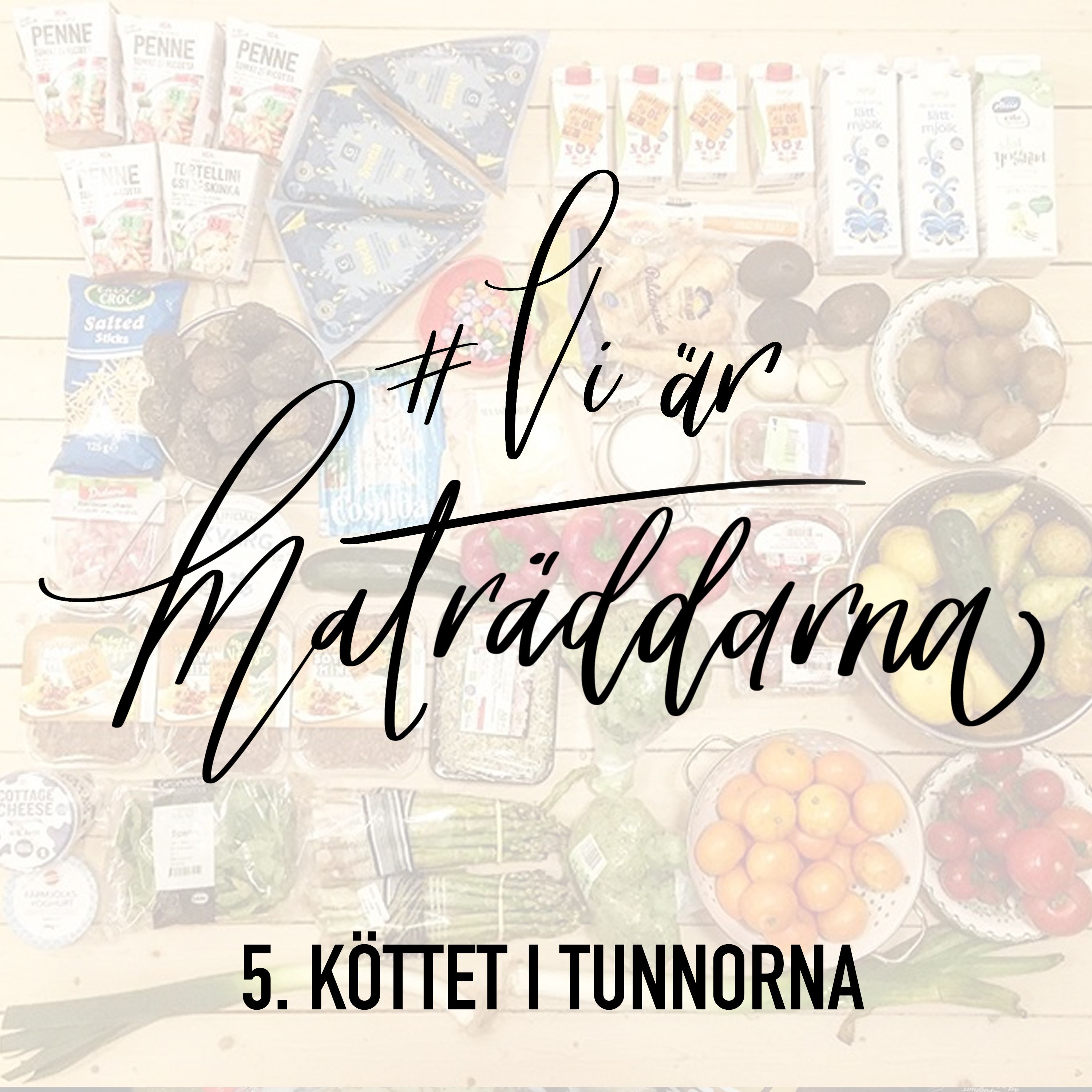 5. Köttet i tunnorna