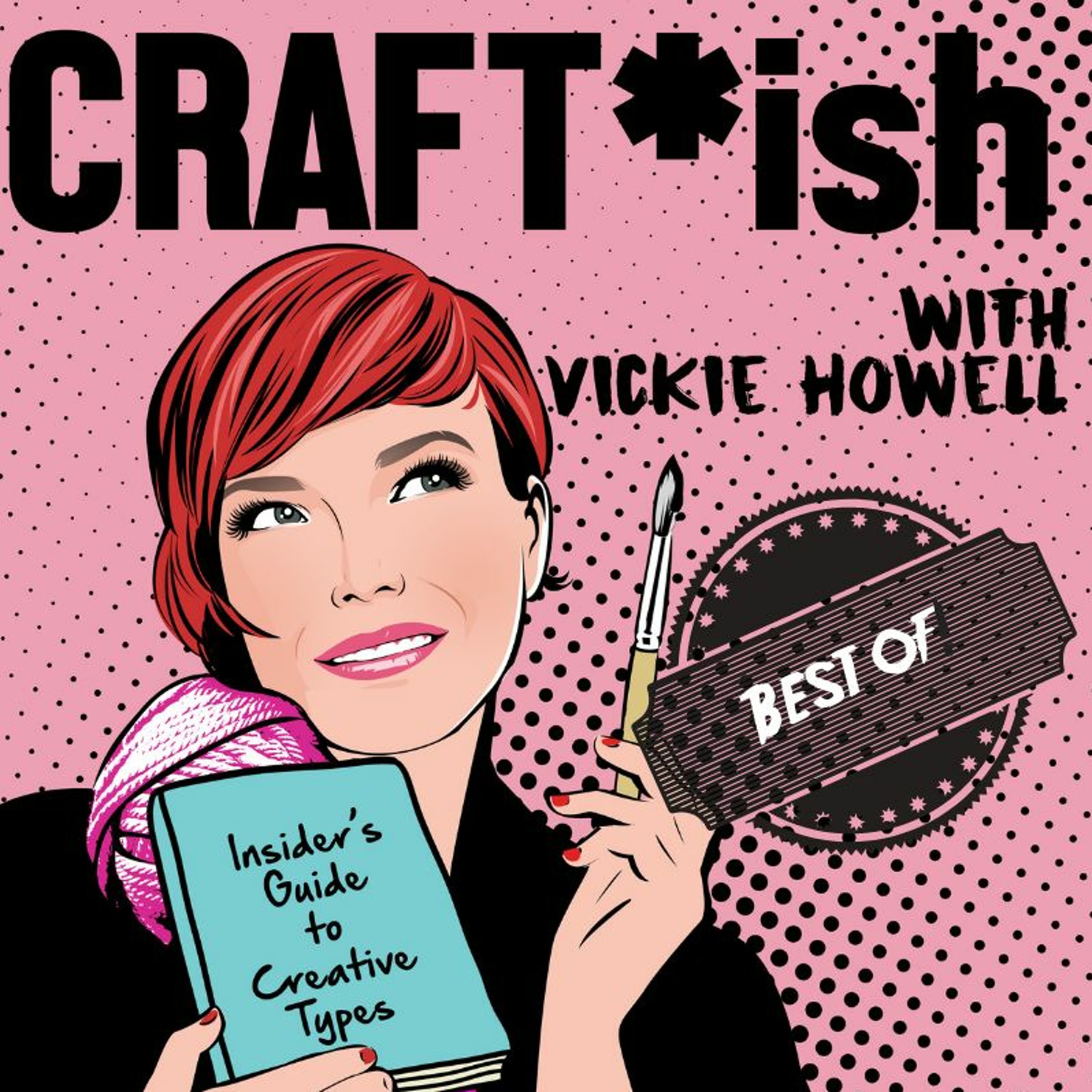 CRAFT-ish Podcast with Vickie Howell