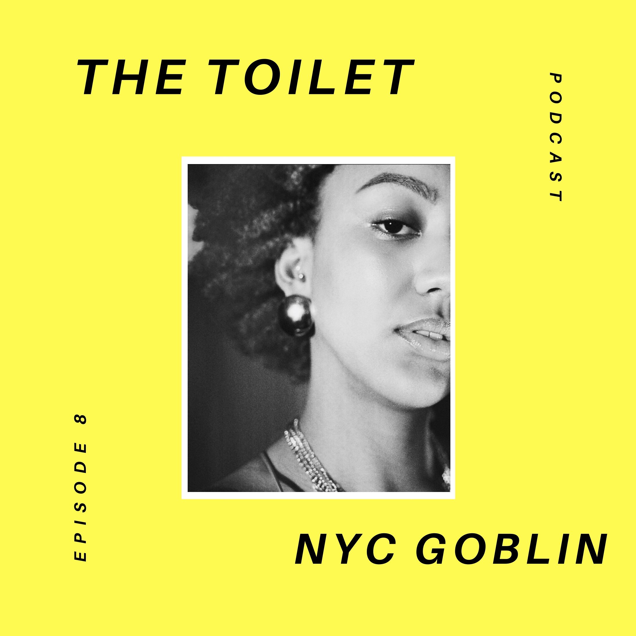 Toilet Podcast Ep.8 | Goblin On Creating Boundaries