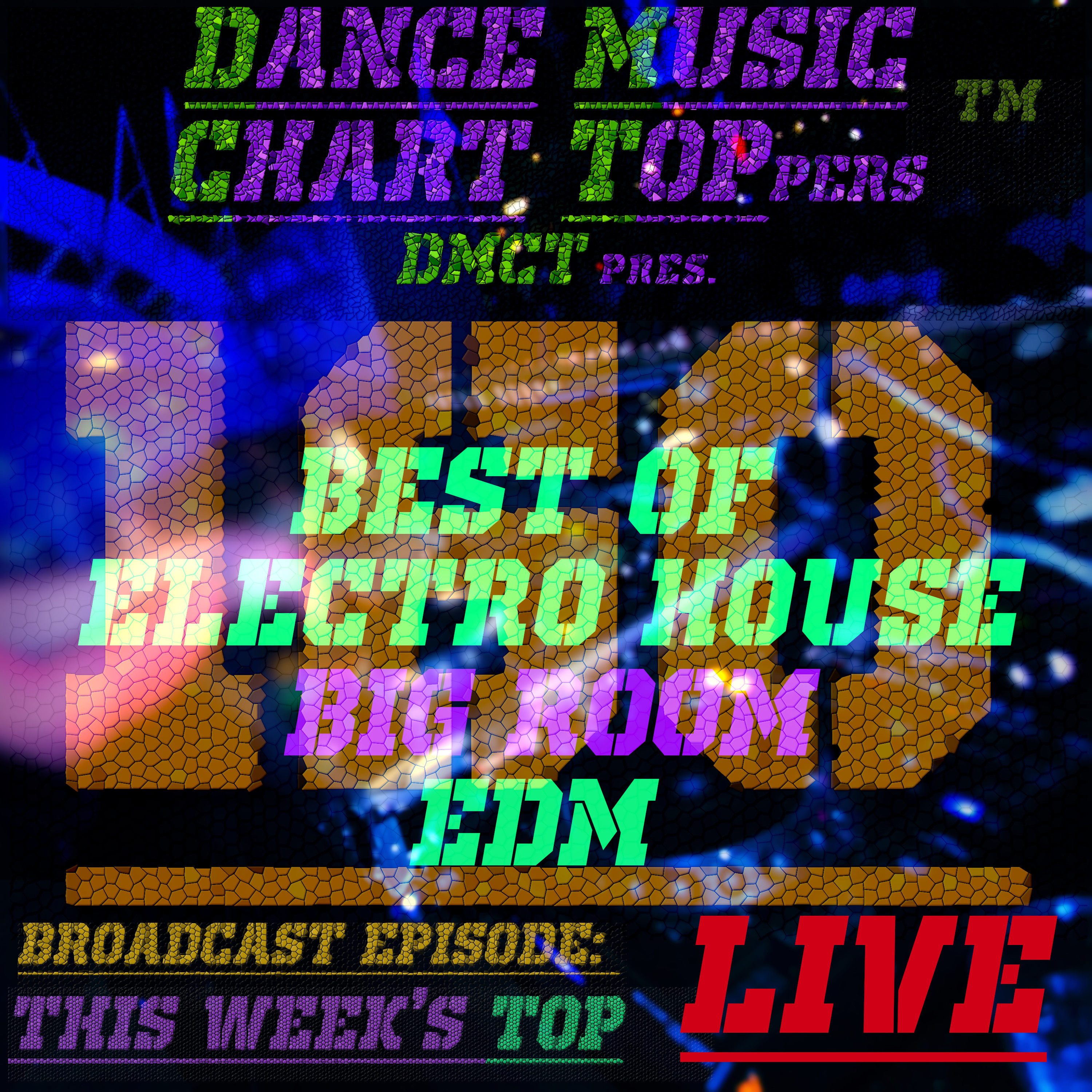 Dance Music Chart Toppers™ 10 Tracks in 50 Minutes