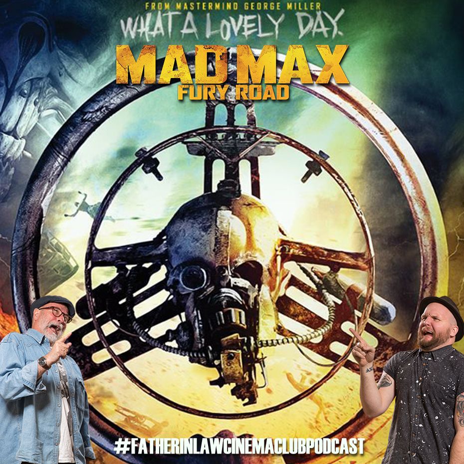 FILCC EP 19 Mad Max Fury Road