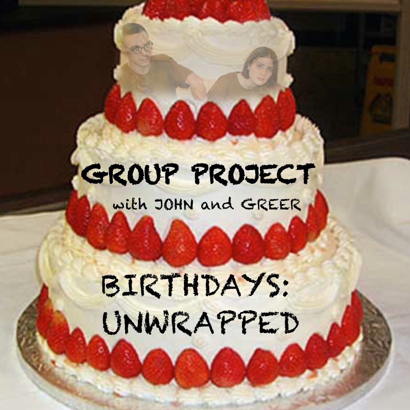 Birthdays Unwrapped