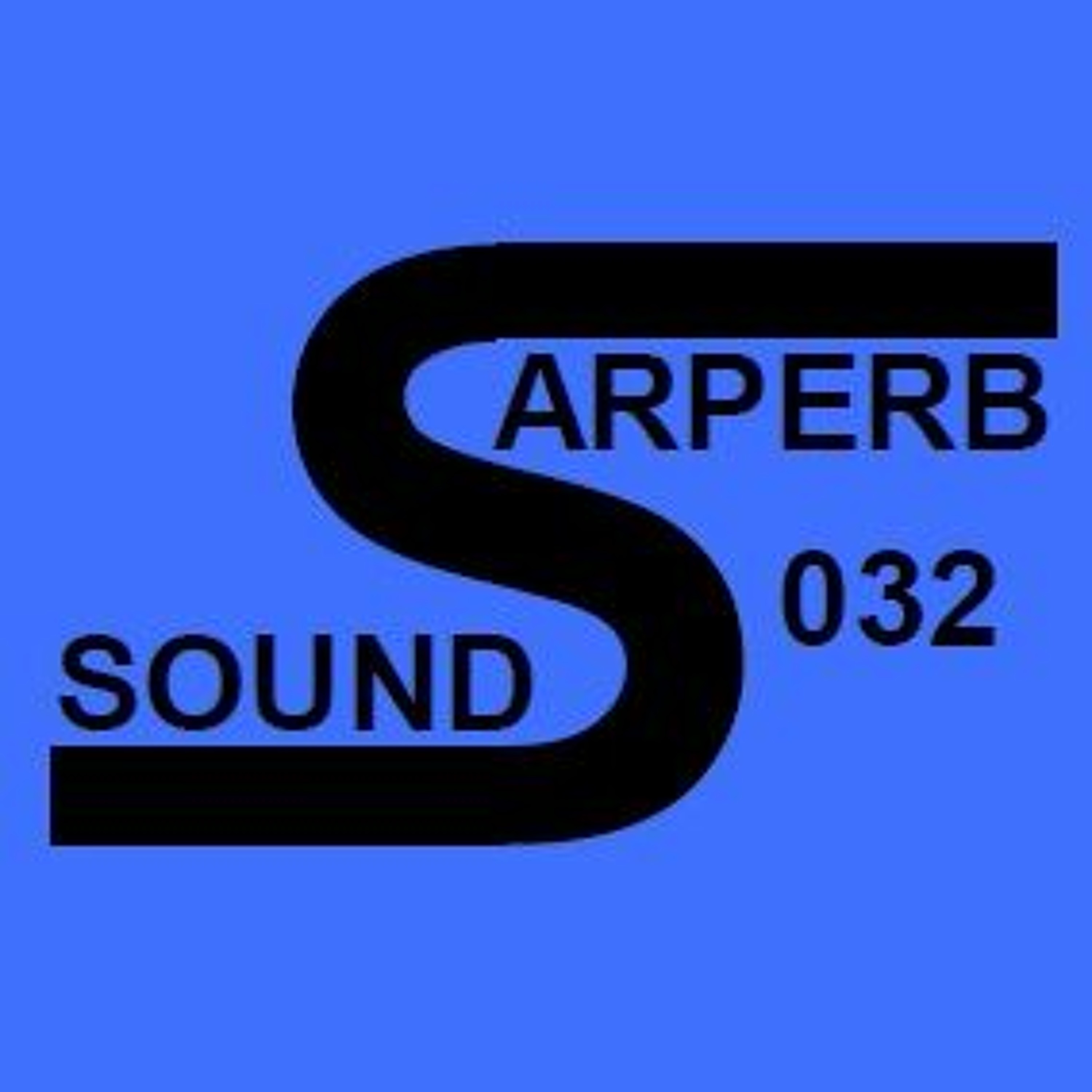 MrSarpa presents Sarperb Sounds