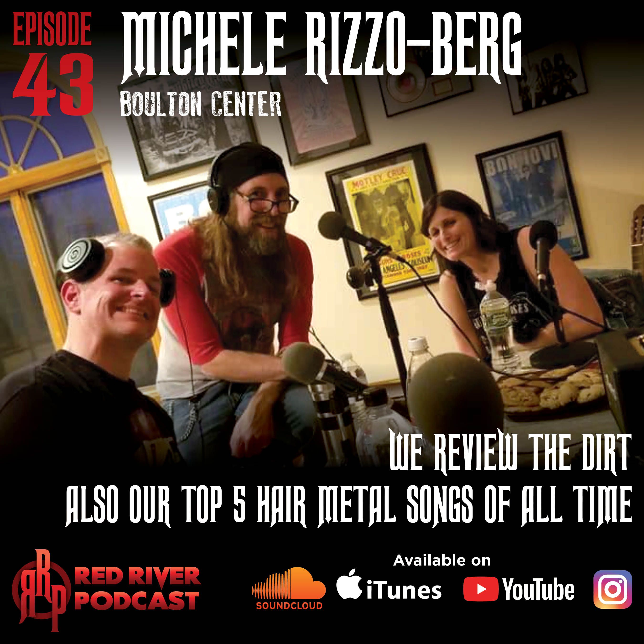 ep 43 Michele Rizzo-Berg The Dirt/ Top 5 Hair Metal Songs
