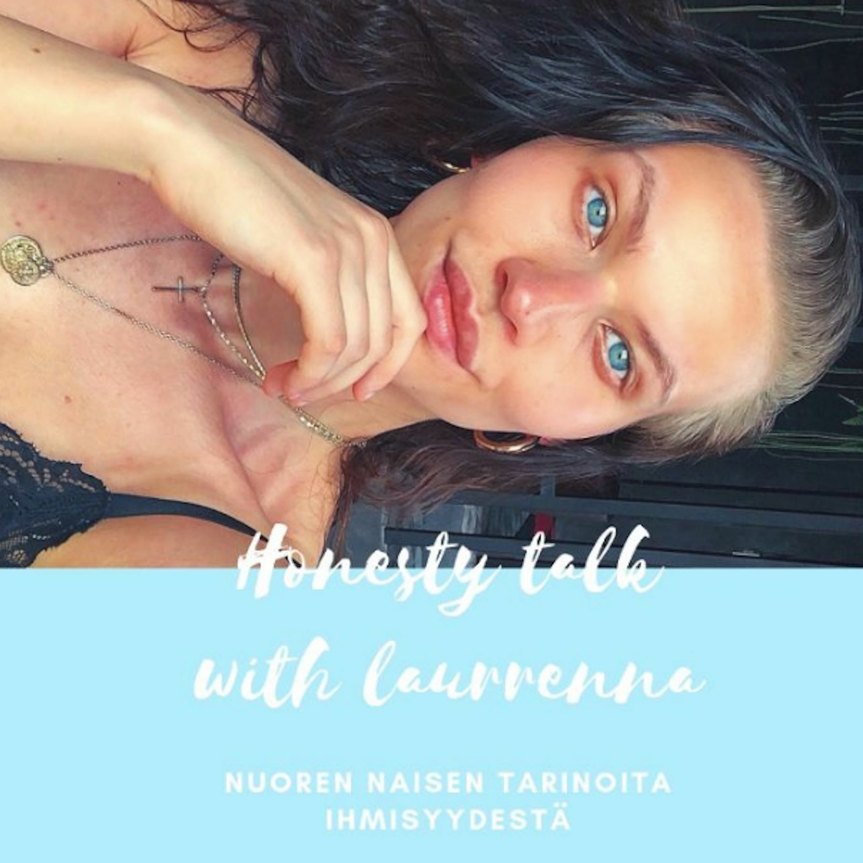 HONEST TALK with Laurrenna