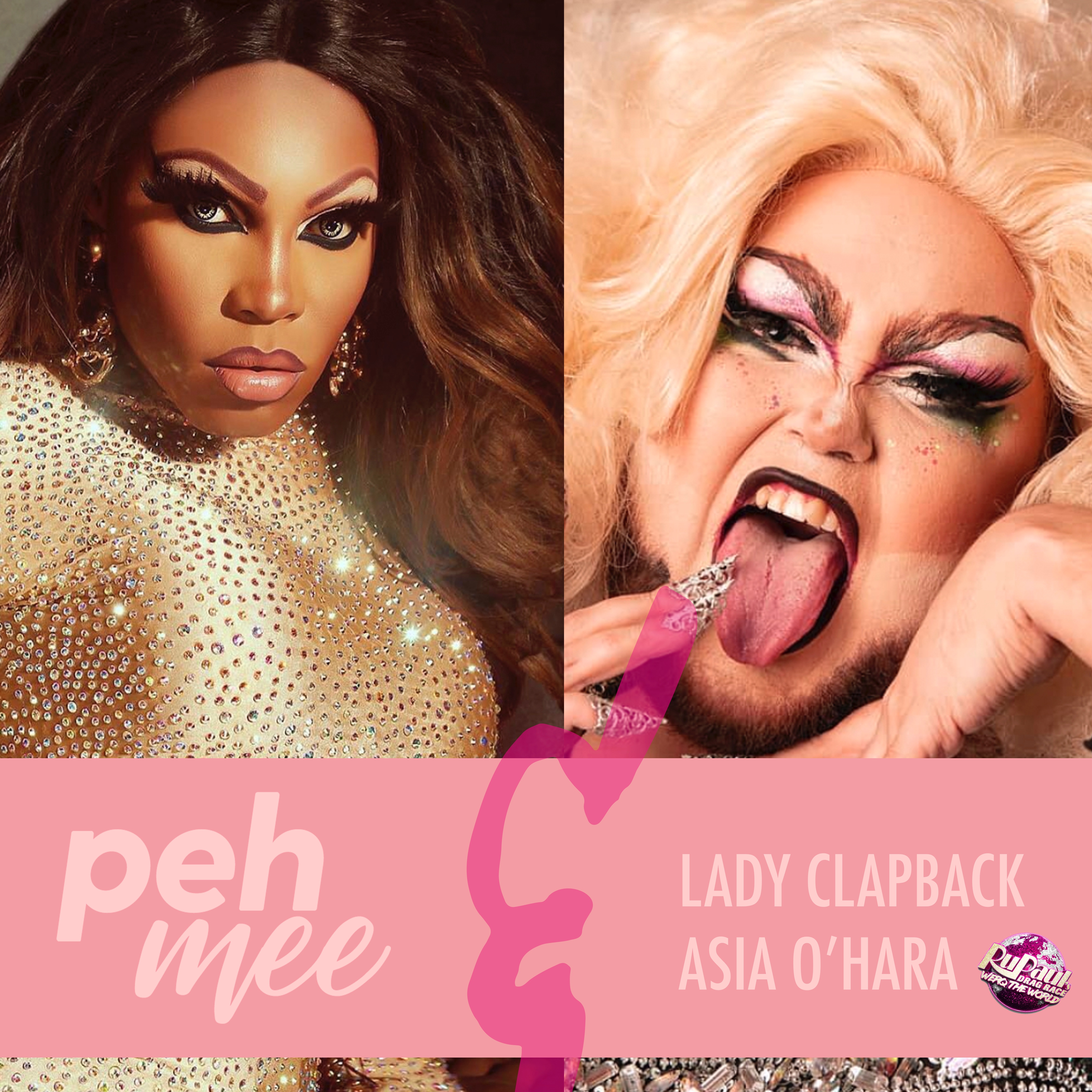 Pehmee meets Lady Clapback and Asia O'Hara