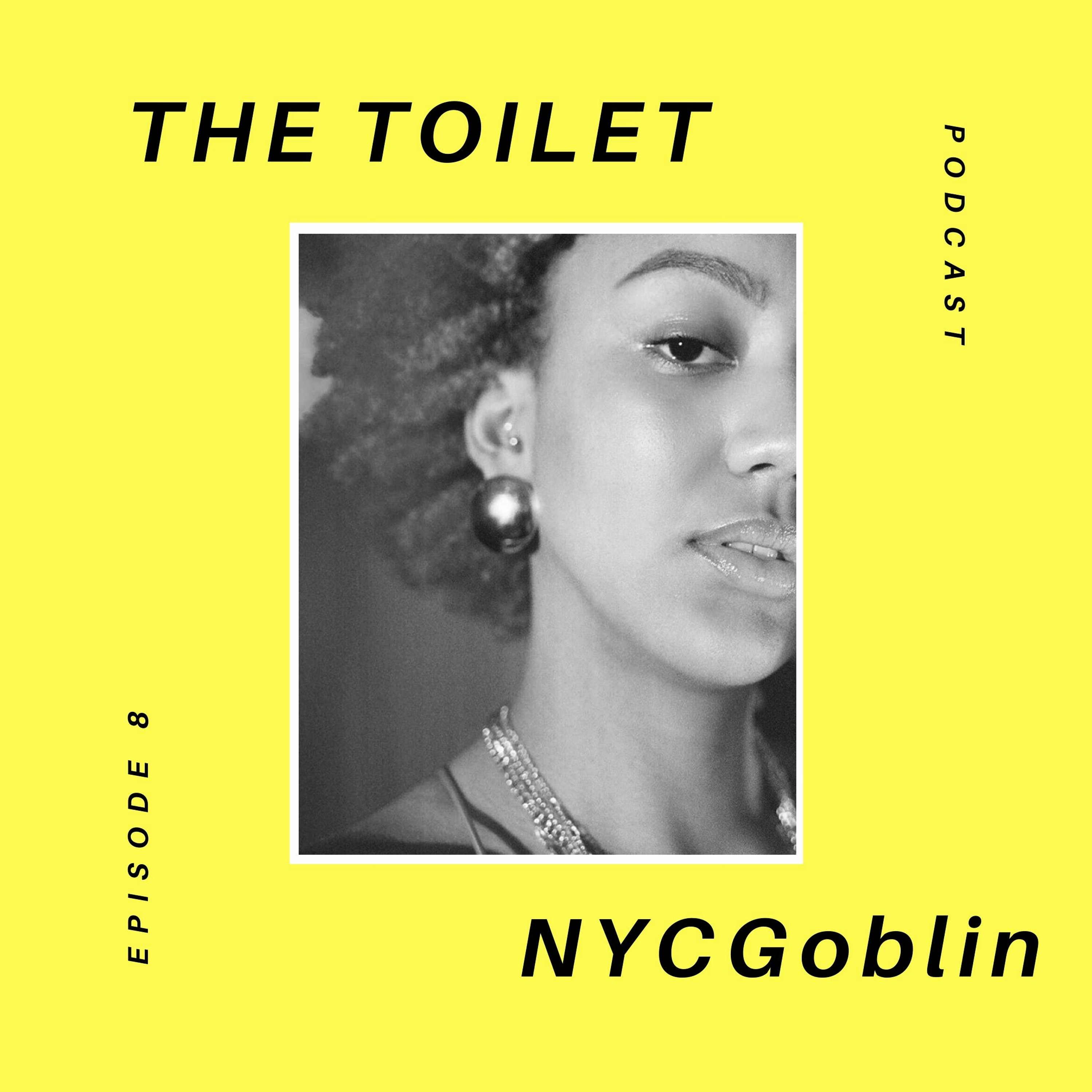 Toilet Podcast Ep.8 | Goblin On Creating Boundaries