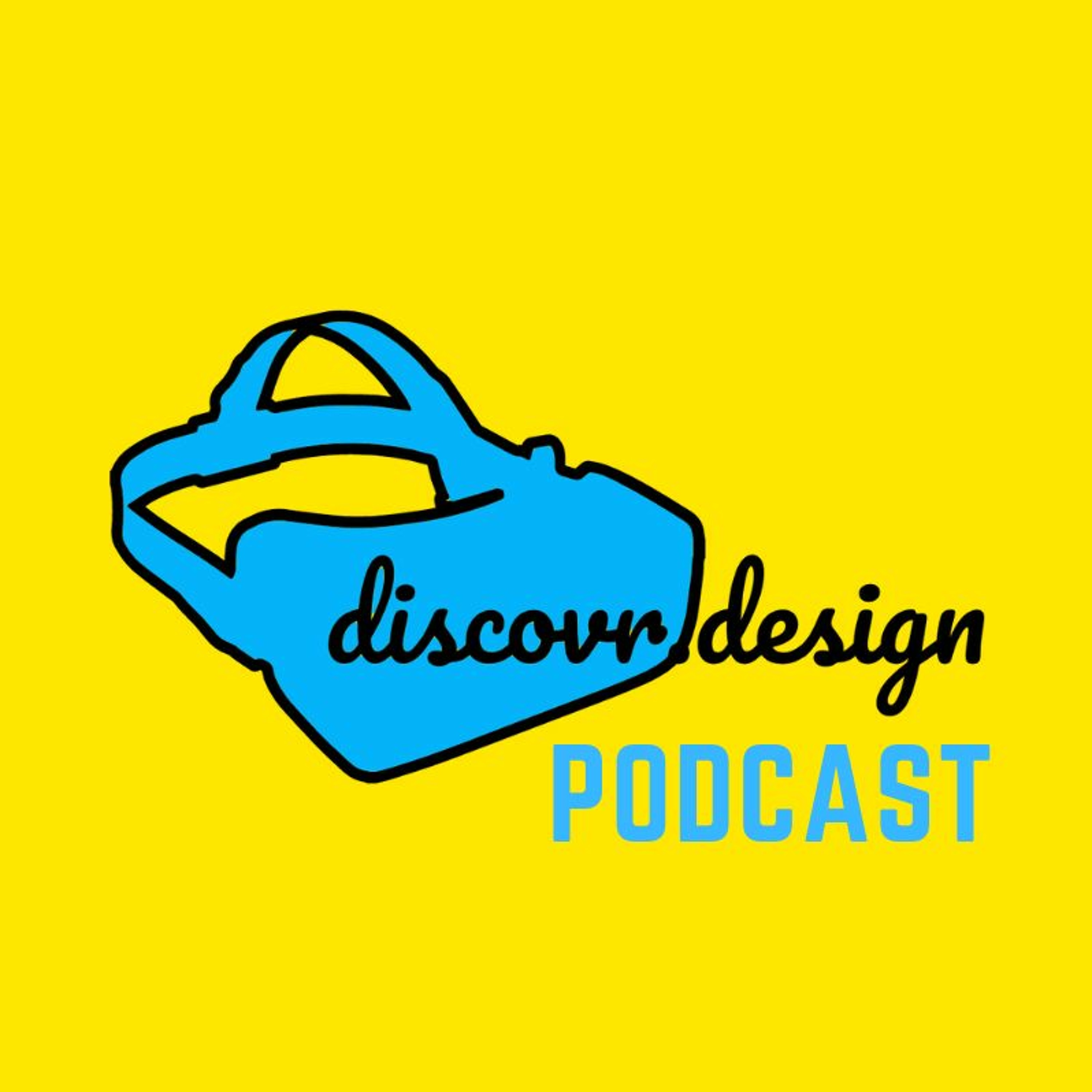 Discover Virtual Reality Design Podcast
