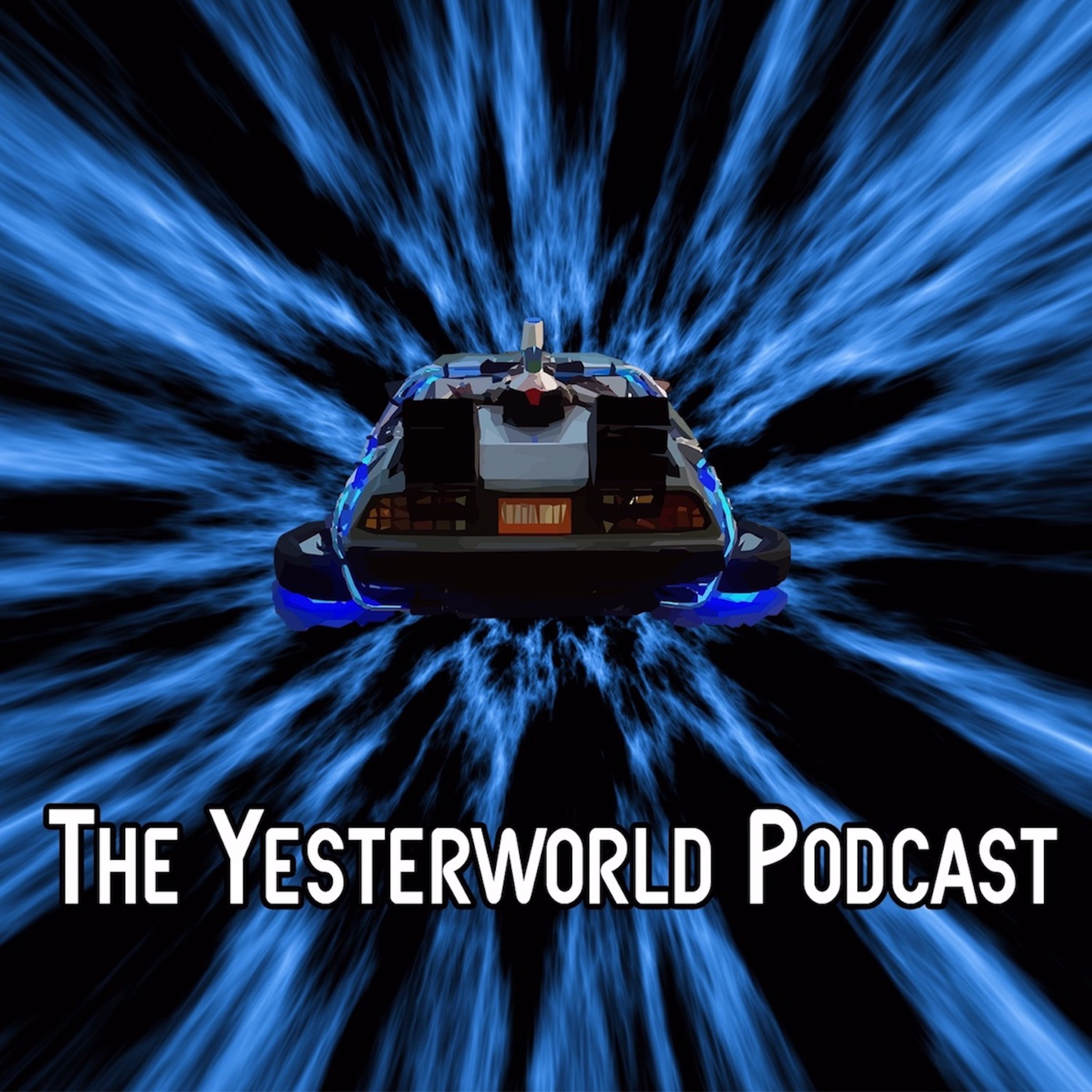The Yesterworld Podcast