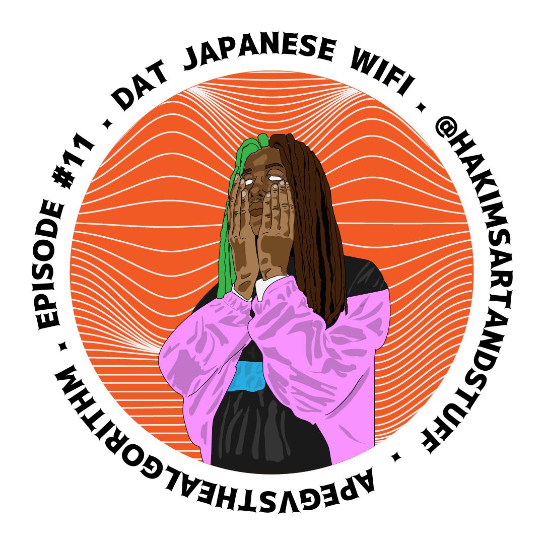 Dat Japanese Wifi - @HakimsArtNStuff