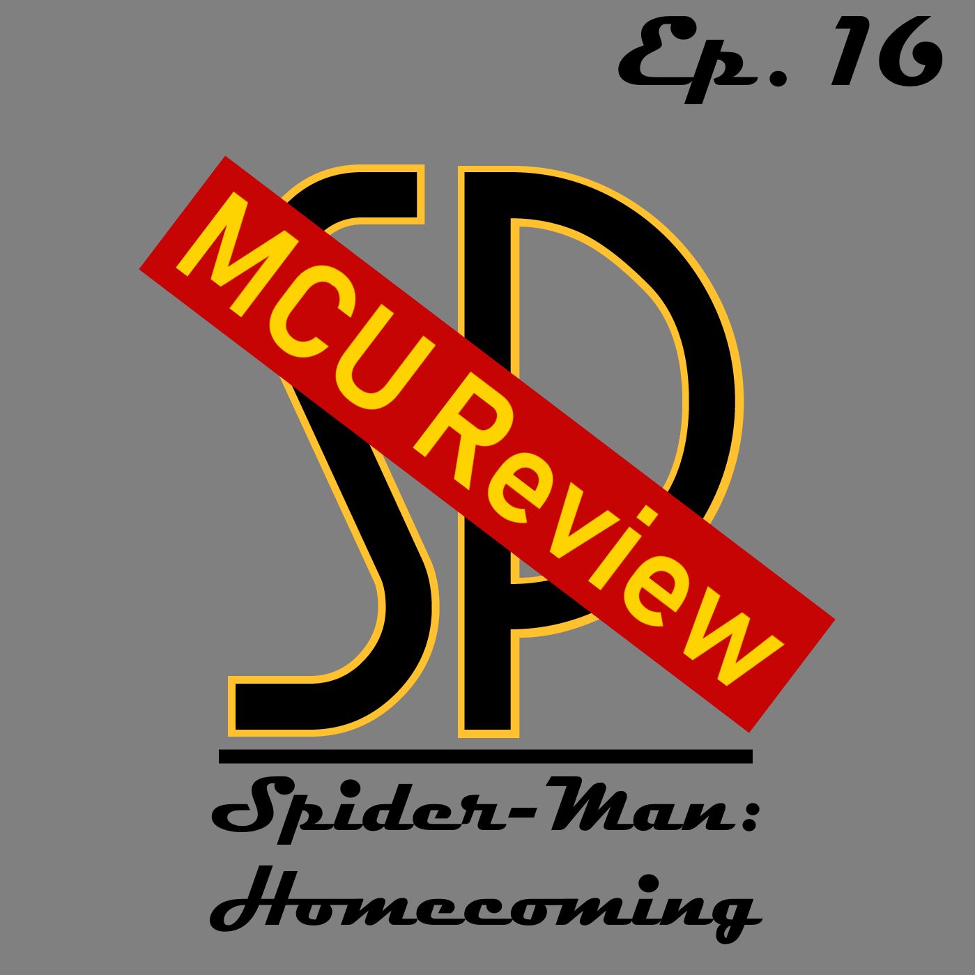 MCU Review - Spider-Man: Homecoming