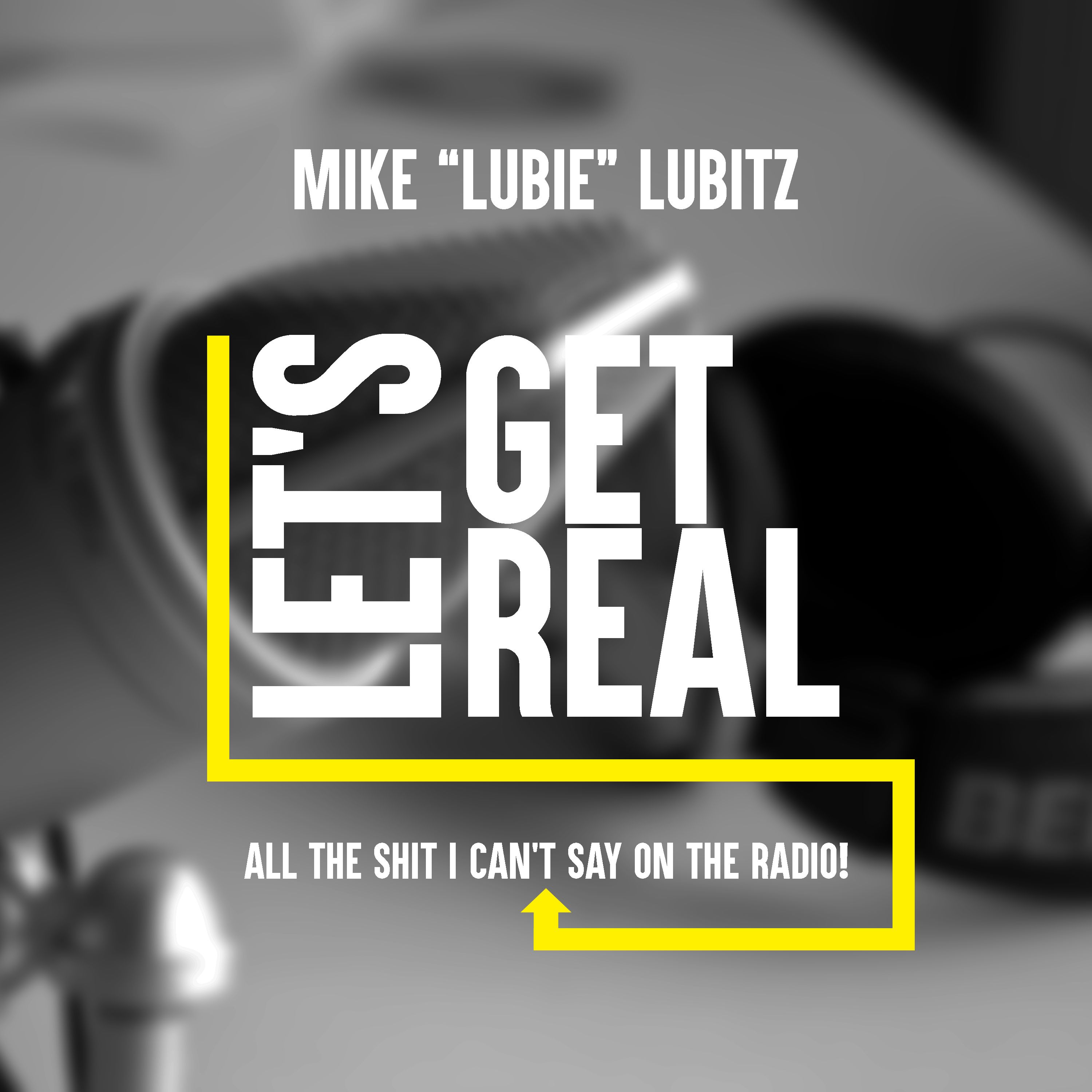 The Let's Get Real Podcast - Succeeding Is An Obligation Edition