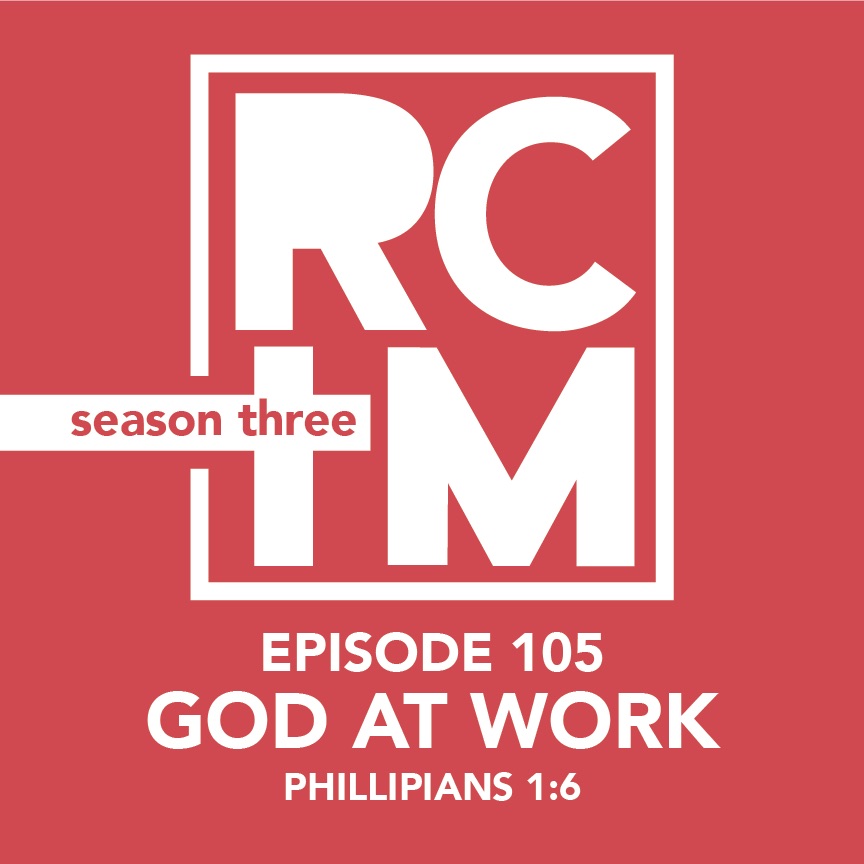 Episode 105 - God At Work