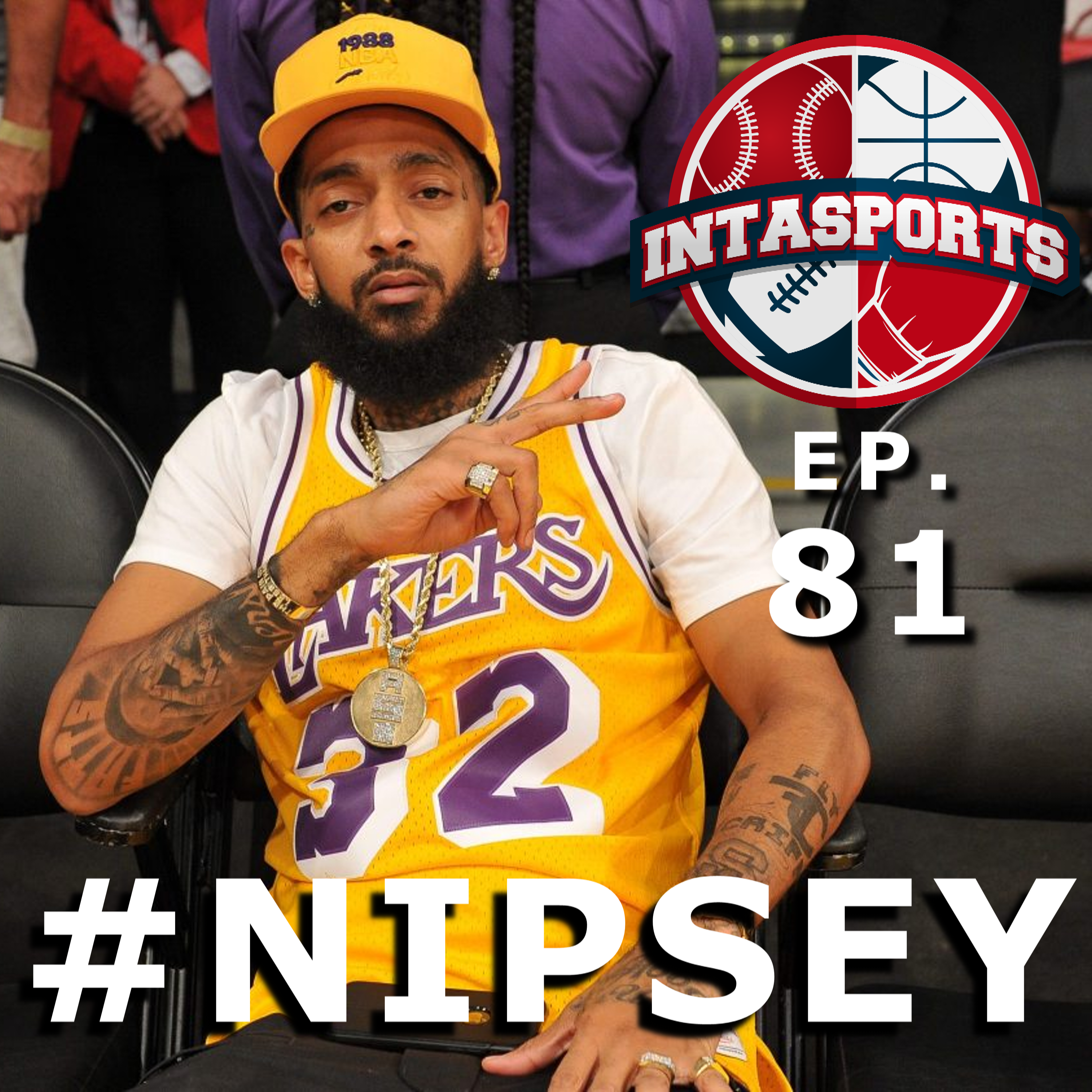 Episode 81 #NIPSEY