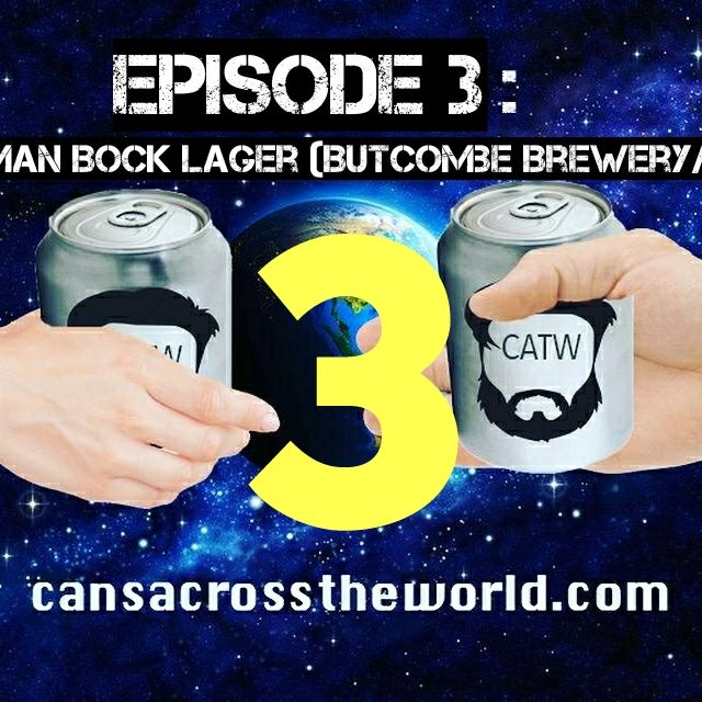 Episode 3 - German Bock Lager (Butcombe Brewery / M&S)