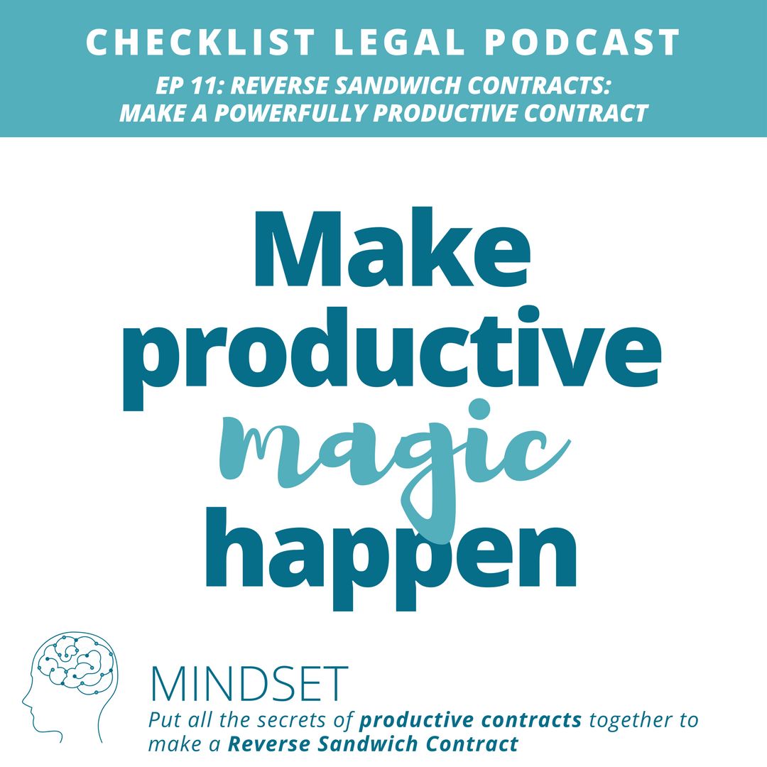 Episode 011 Making a Reverse Sandwich Contract and what's next for the Checklist Legal Podcast