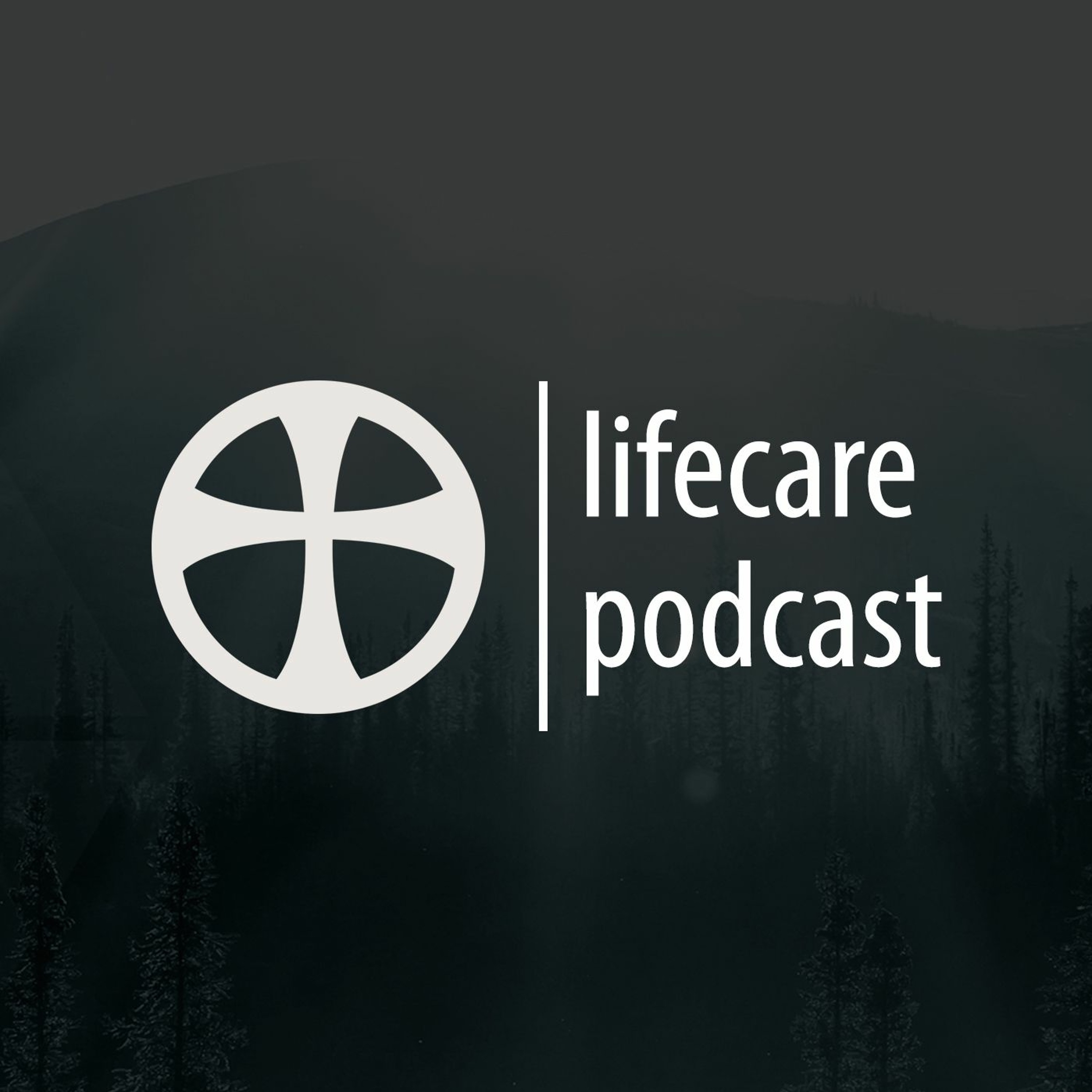 The Summit Church - Life Care Podcast