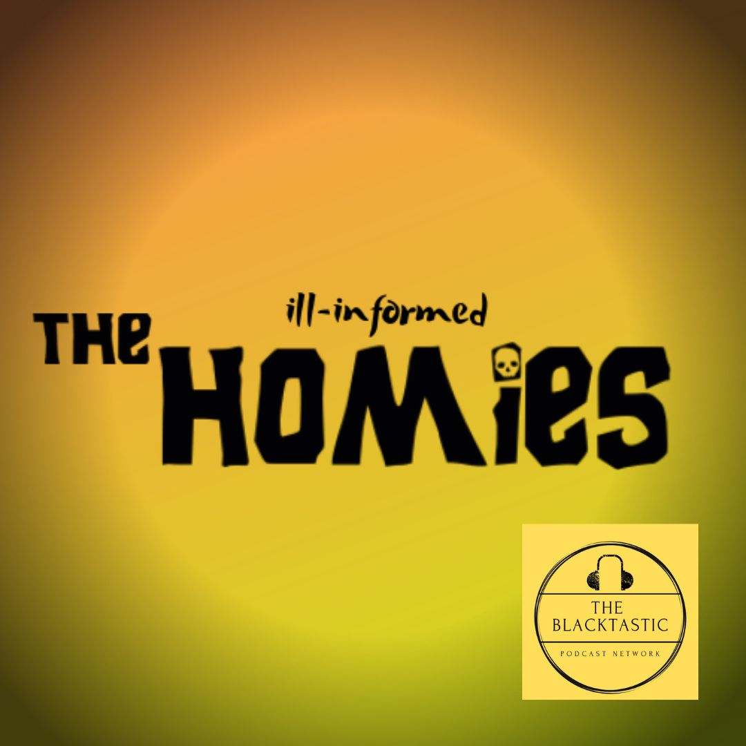 The Ill-Informed Homies: Pickaninny Heaven, Racism in Sports, Top West Coast Rappers