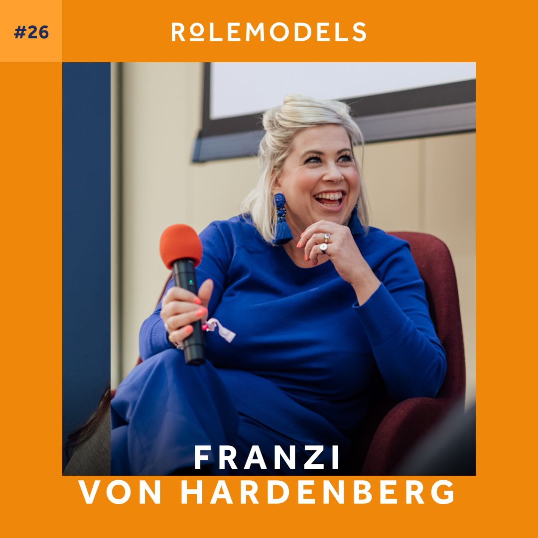 #26 – Franzi von Hardenberg über unternehmerischen Antrieb, Flexibilität und Entscheidungssicherheit