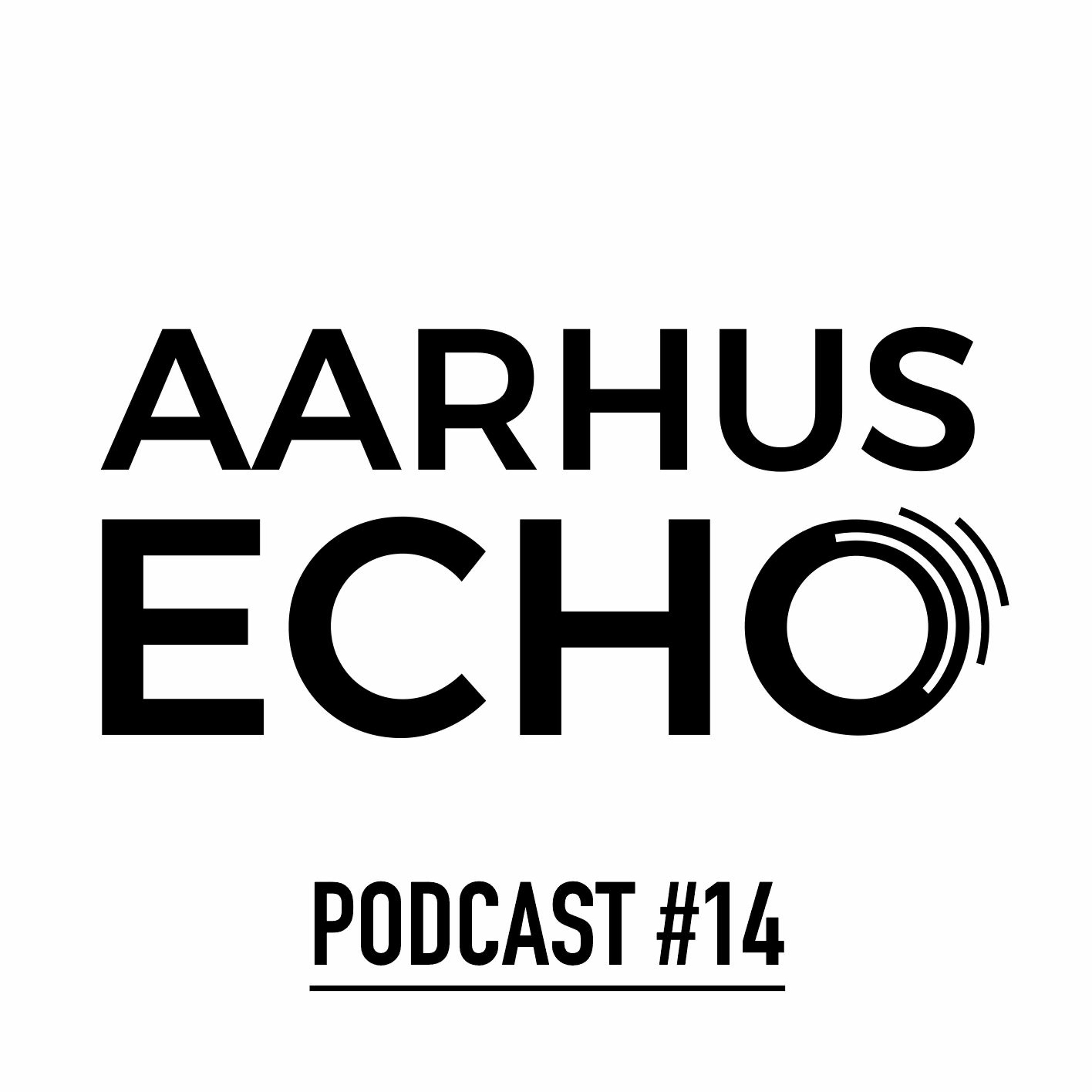 Aarhus Echo Podcasts