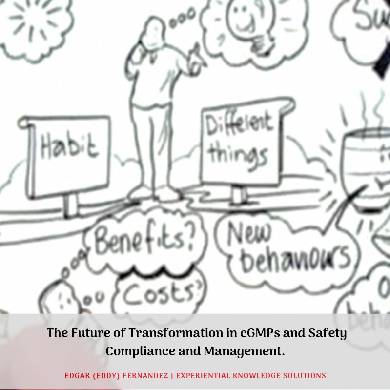 The Future of Transformation in cGMP and Safety Compliance