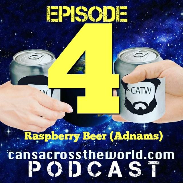 Episode 4 Raspberry Beer  (Adnams Brewery)