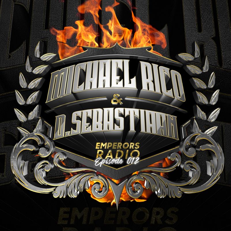 Michael Rico x D. Sebastiaan - Emperors Radio (Episode 012) EDM / HOUSE / LATINDRUMS