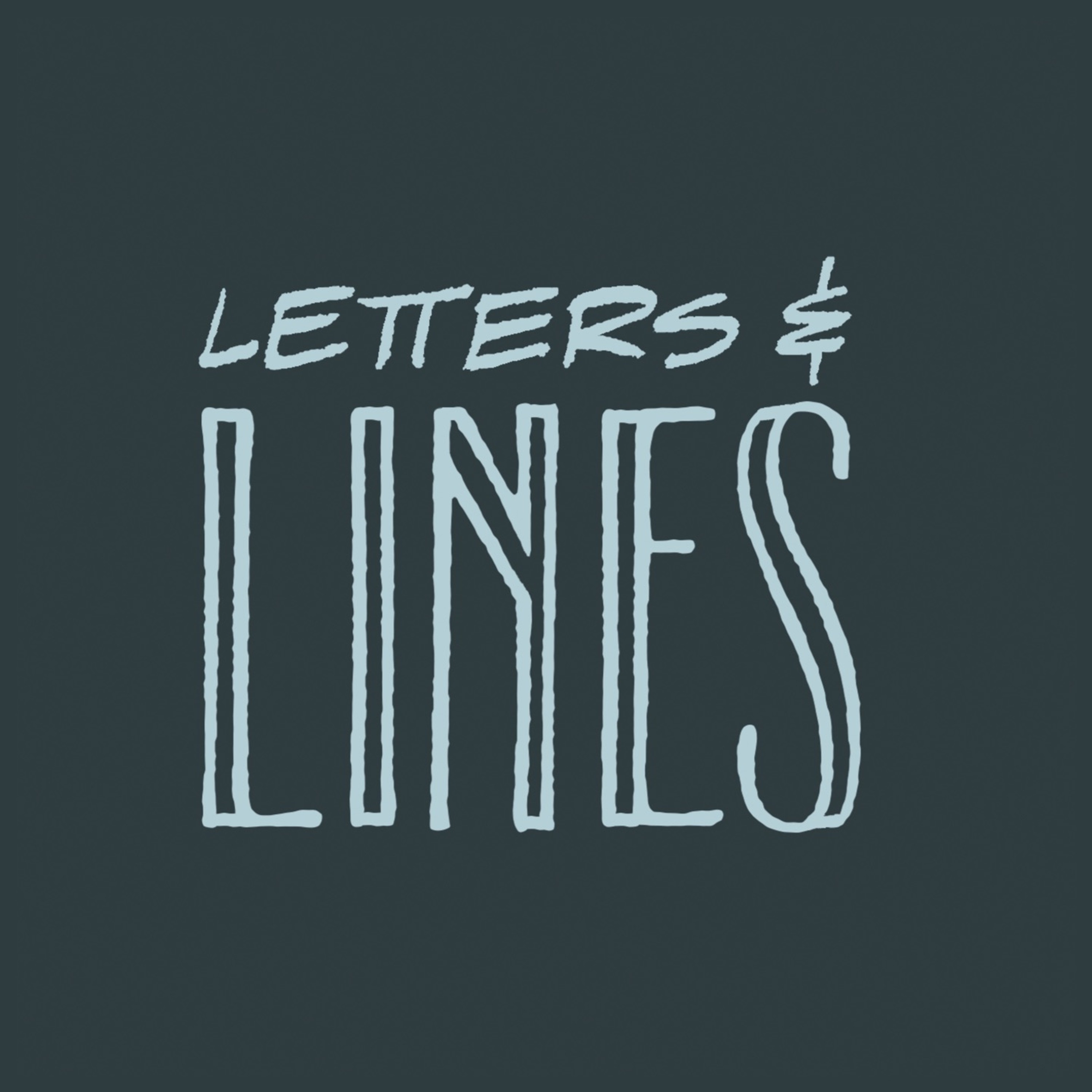 Letters & Lines #9 - Covering Criticism