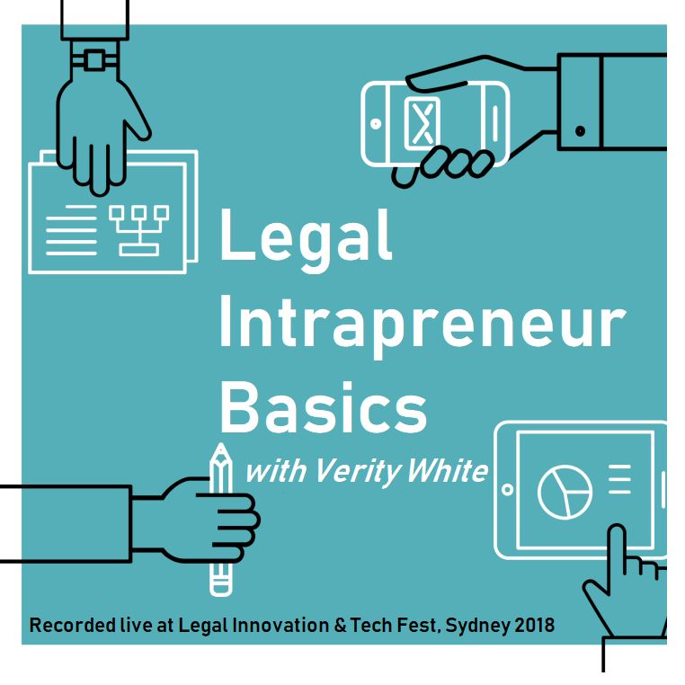 Legal Intrapreneur Basics - SPECIAL Live episode - Legal Innovation & Tech Fest