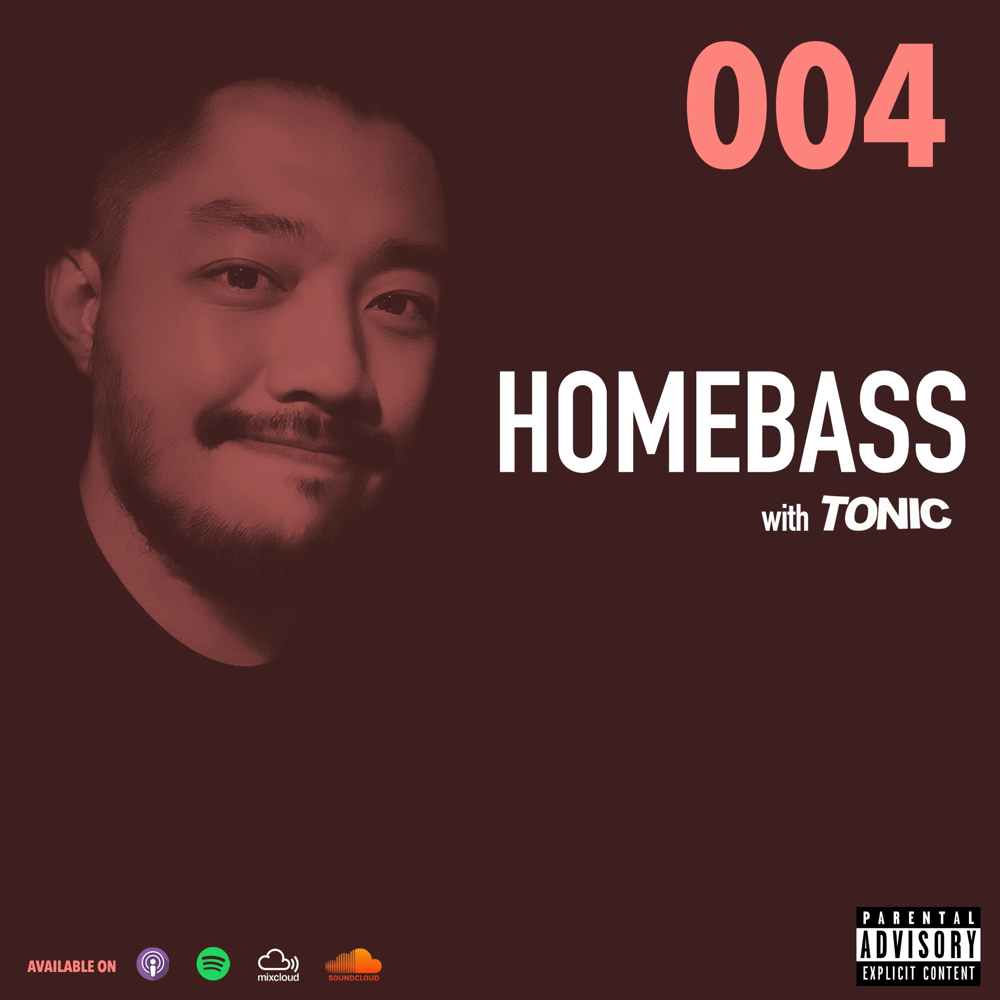 DJ Tonic Presents HOMEBASS EP. 04