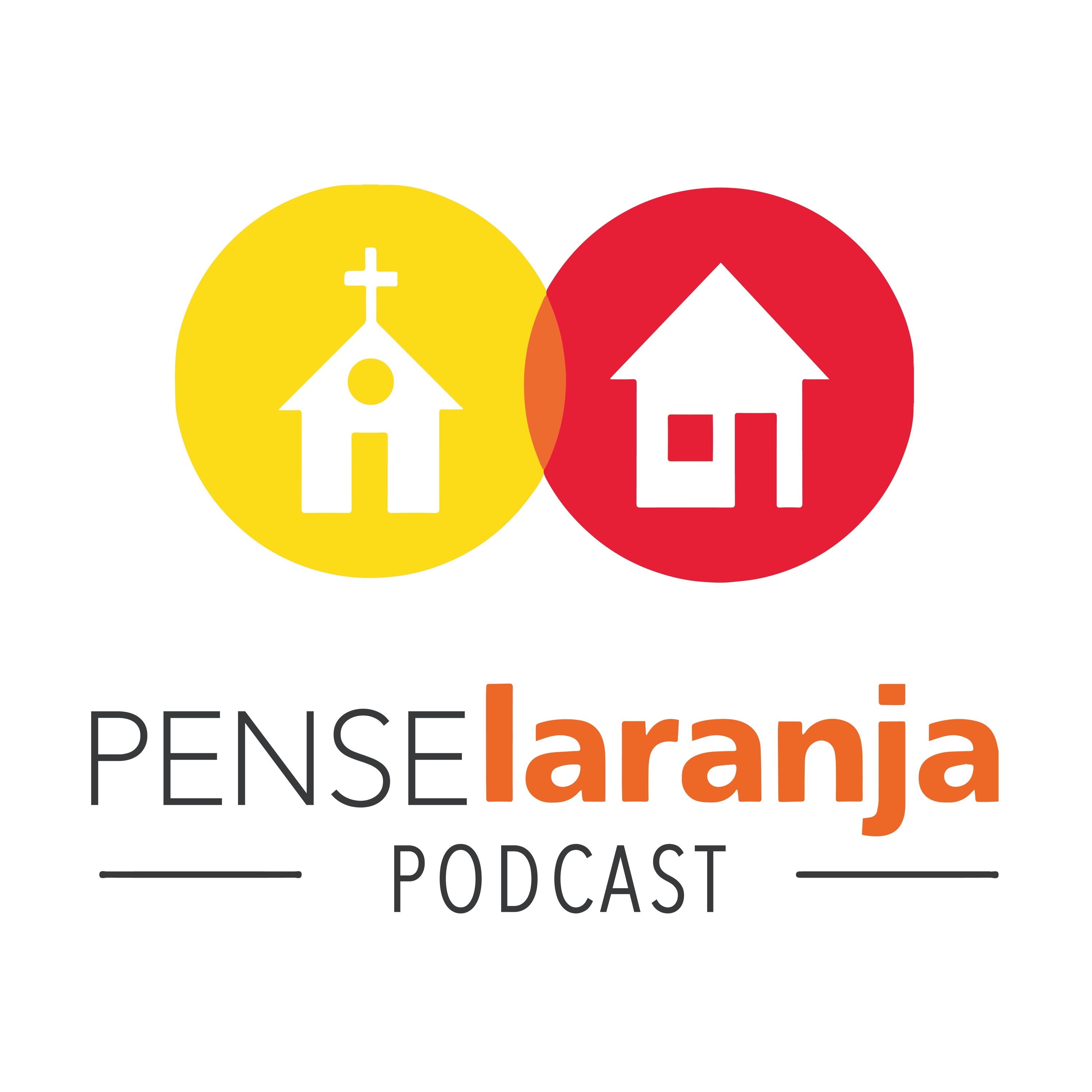 Pense Laranja Podcast