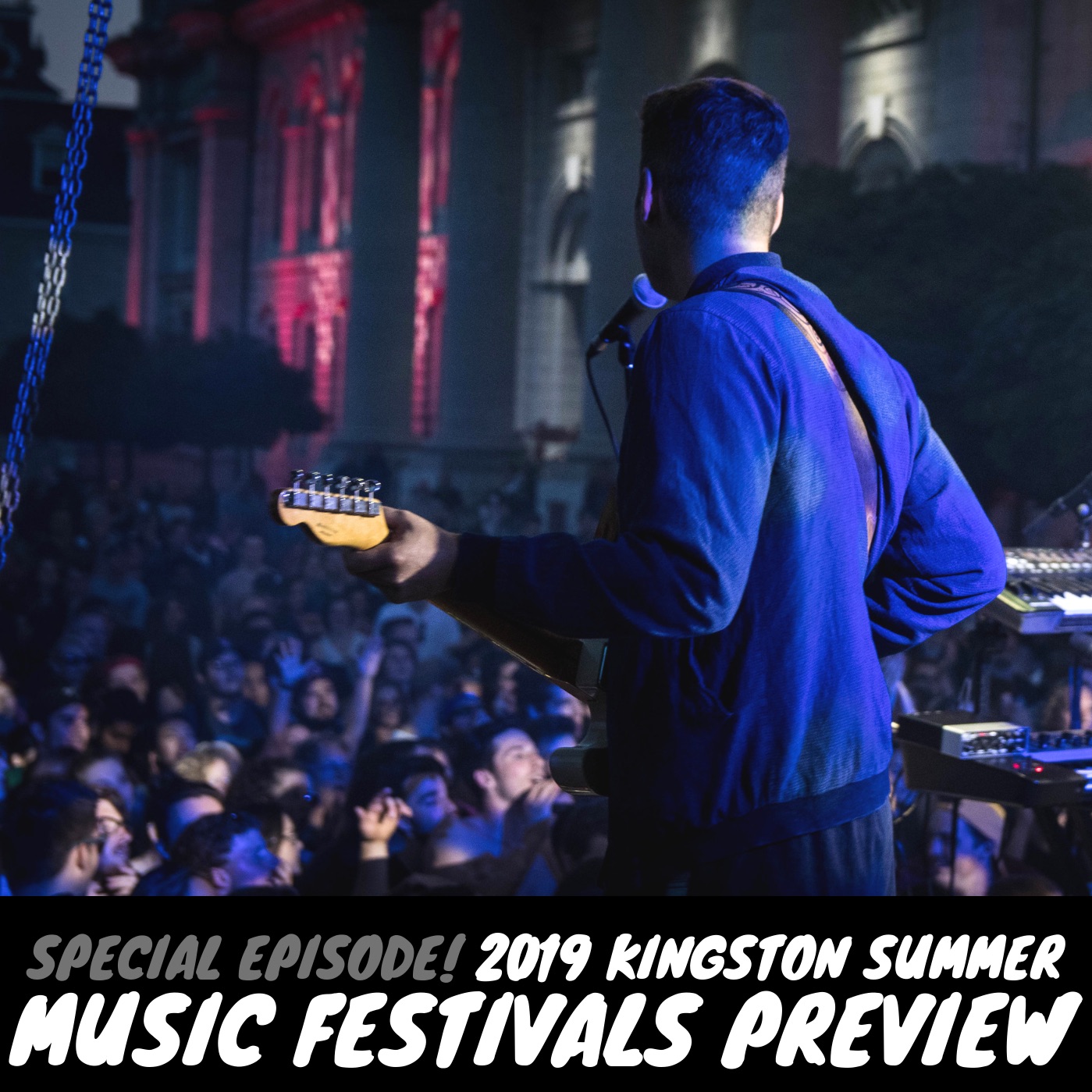 Kingston 2019 Summer Music Festivals Preview